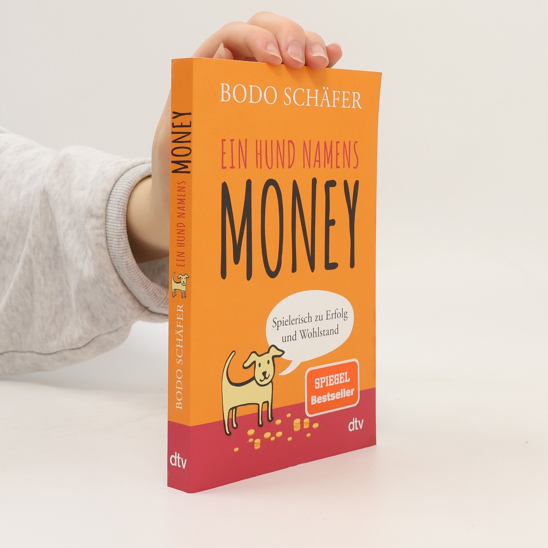 Bodo Schäfer Ein Hund namens Money