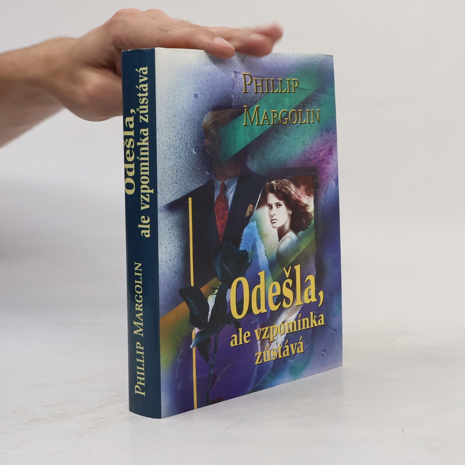 Phillip Margolin Odešla, ale vzpomínka zůstává