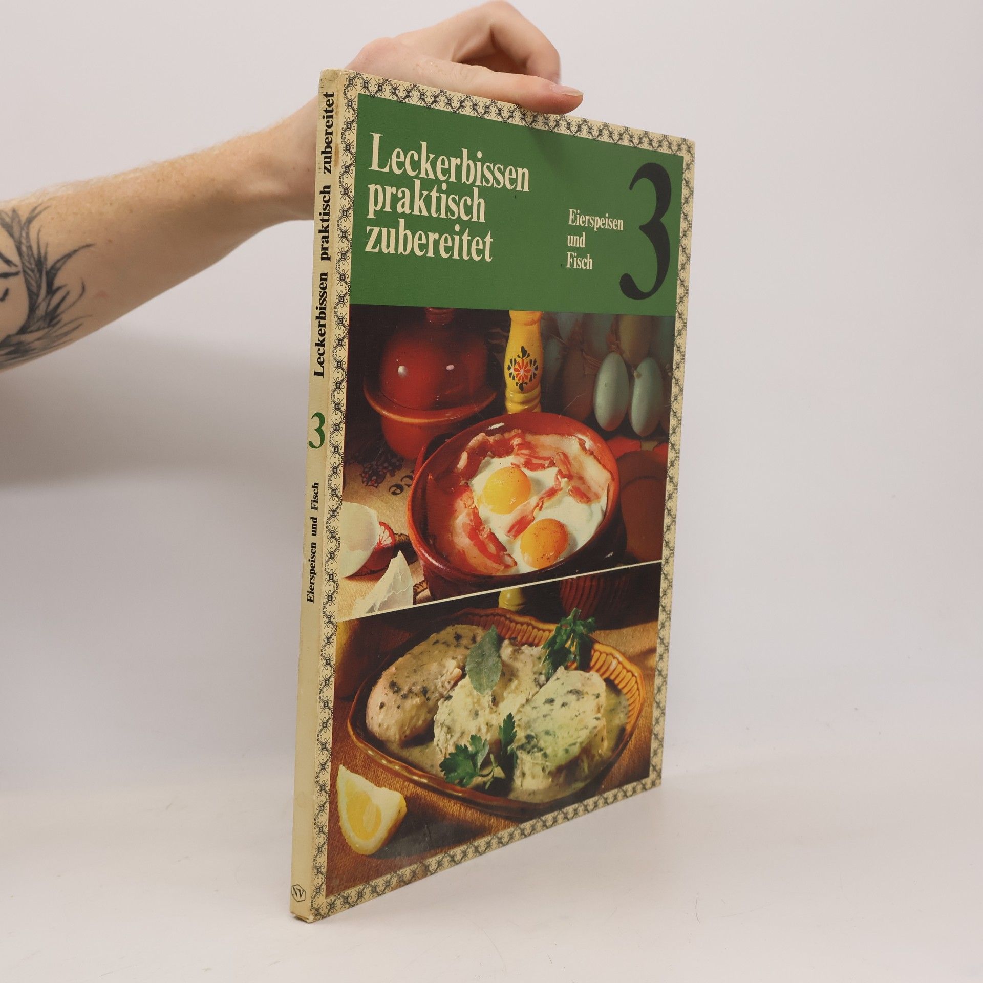Various authors Leckerbissen praktisch zubereitet 3. Eierspeisen und Fisch