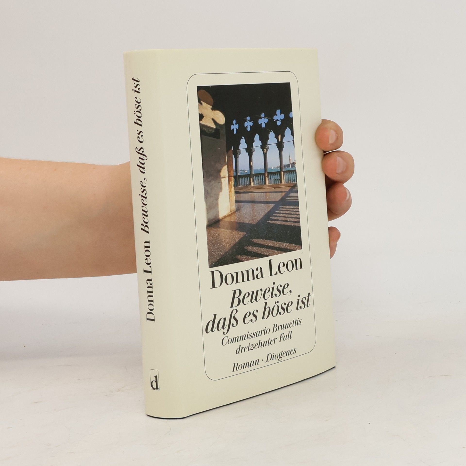 Donna Leon Beweise, daß es böse ist