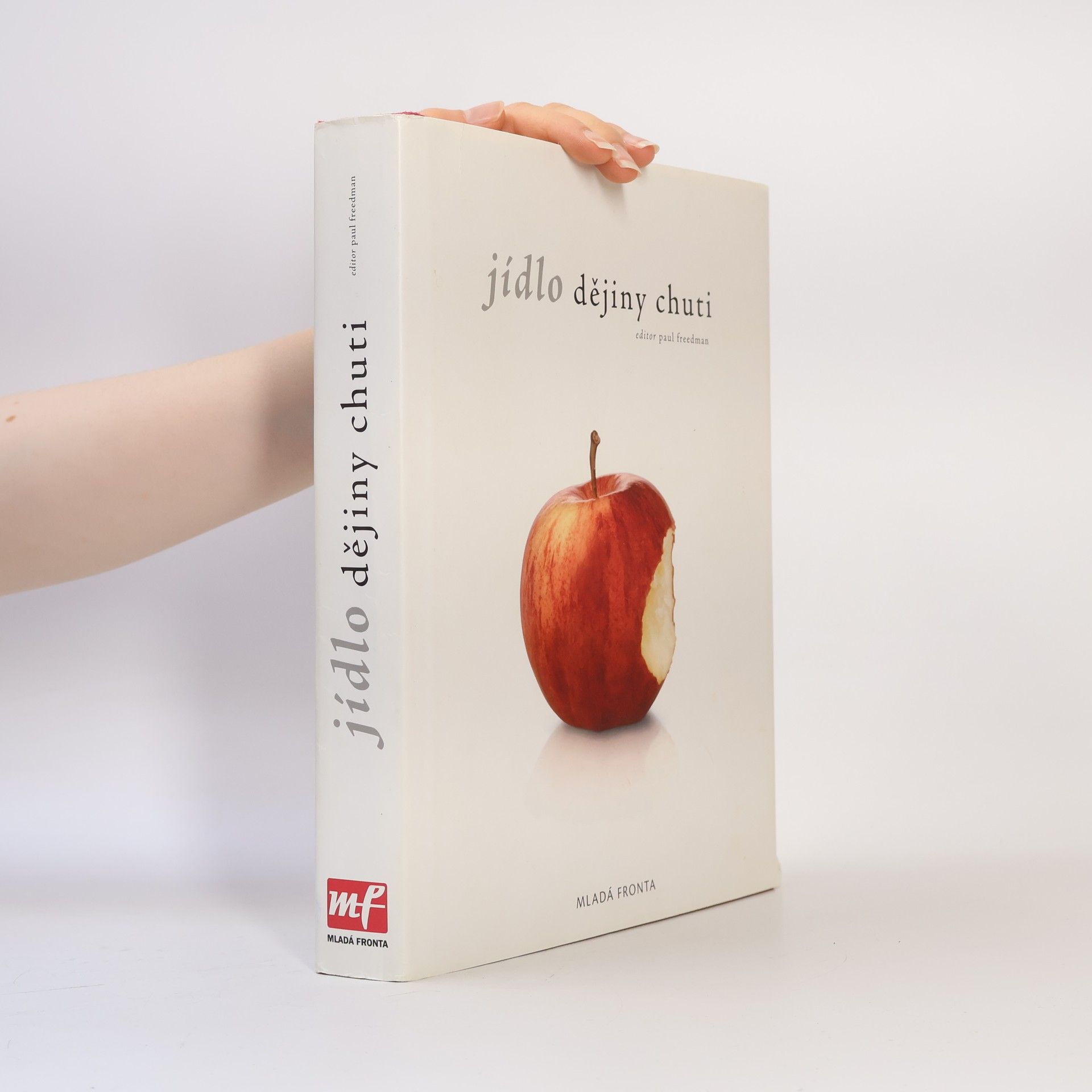 Jídlo : dějiny chuti