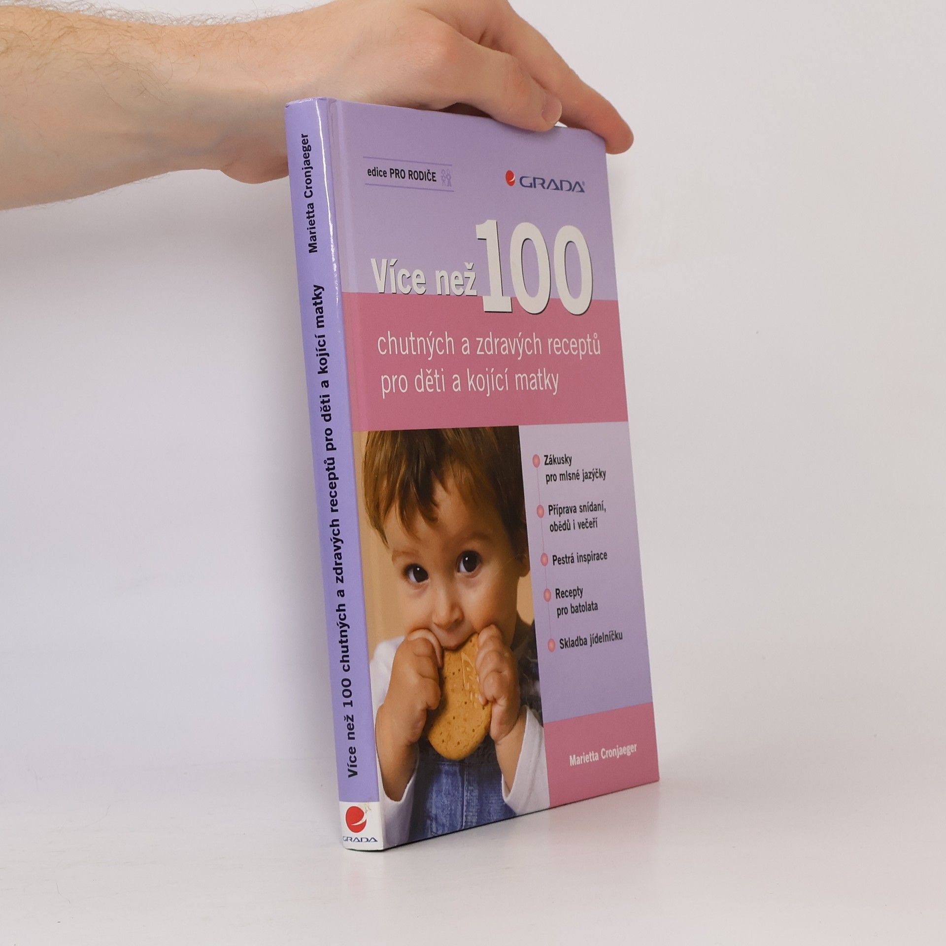 Marietta Cronjaeger Více než 100 chutných a zdravých receptů pro děti a kojící matky