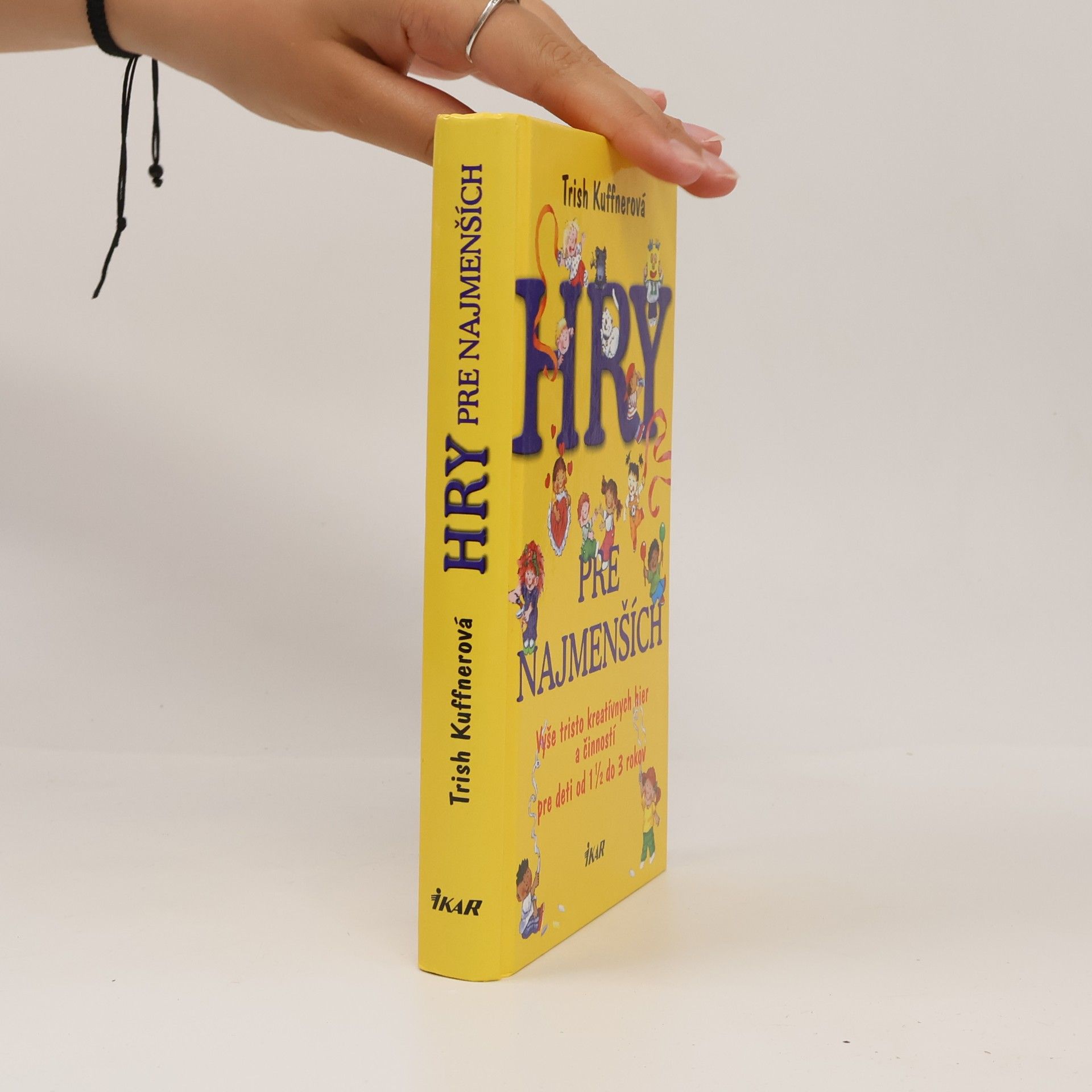 Trish Kuffner Hry pre najmenších