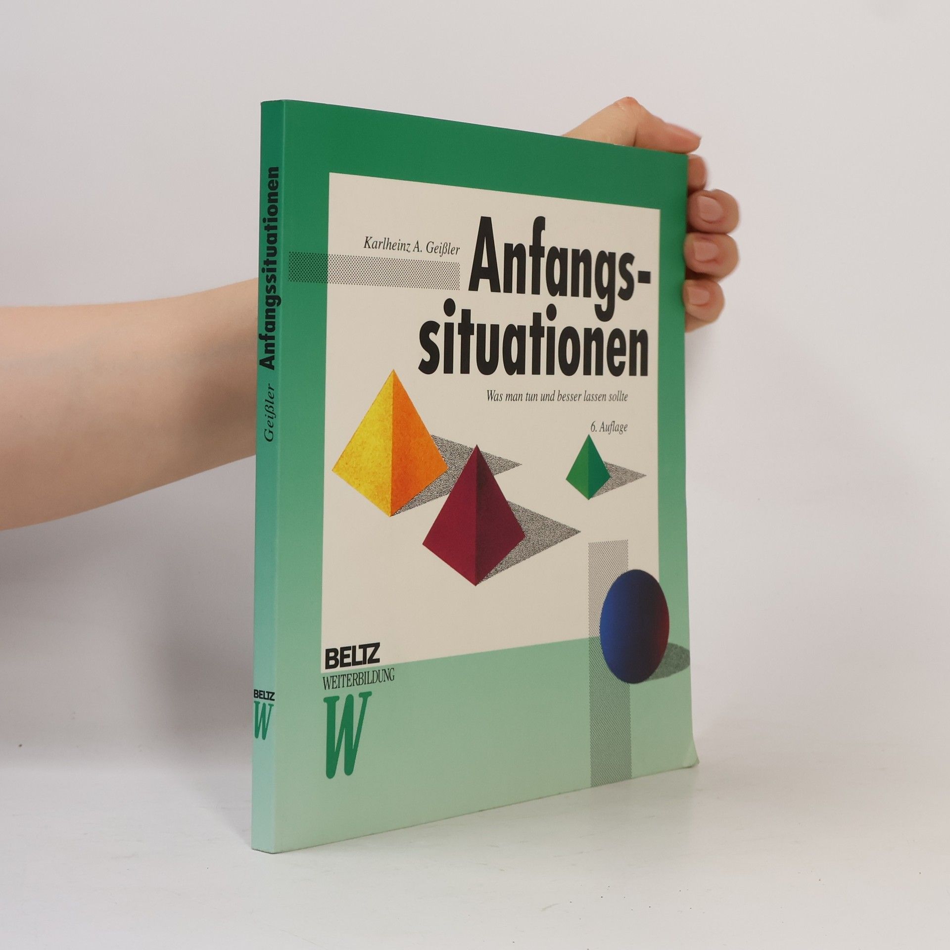 Karlheinz Geißler Anfangssituationen