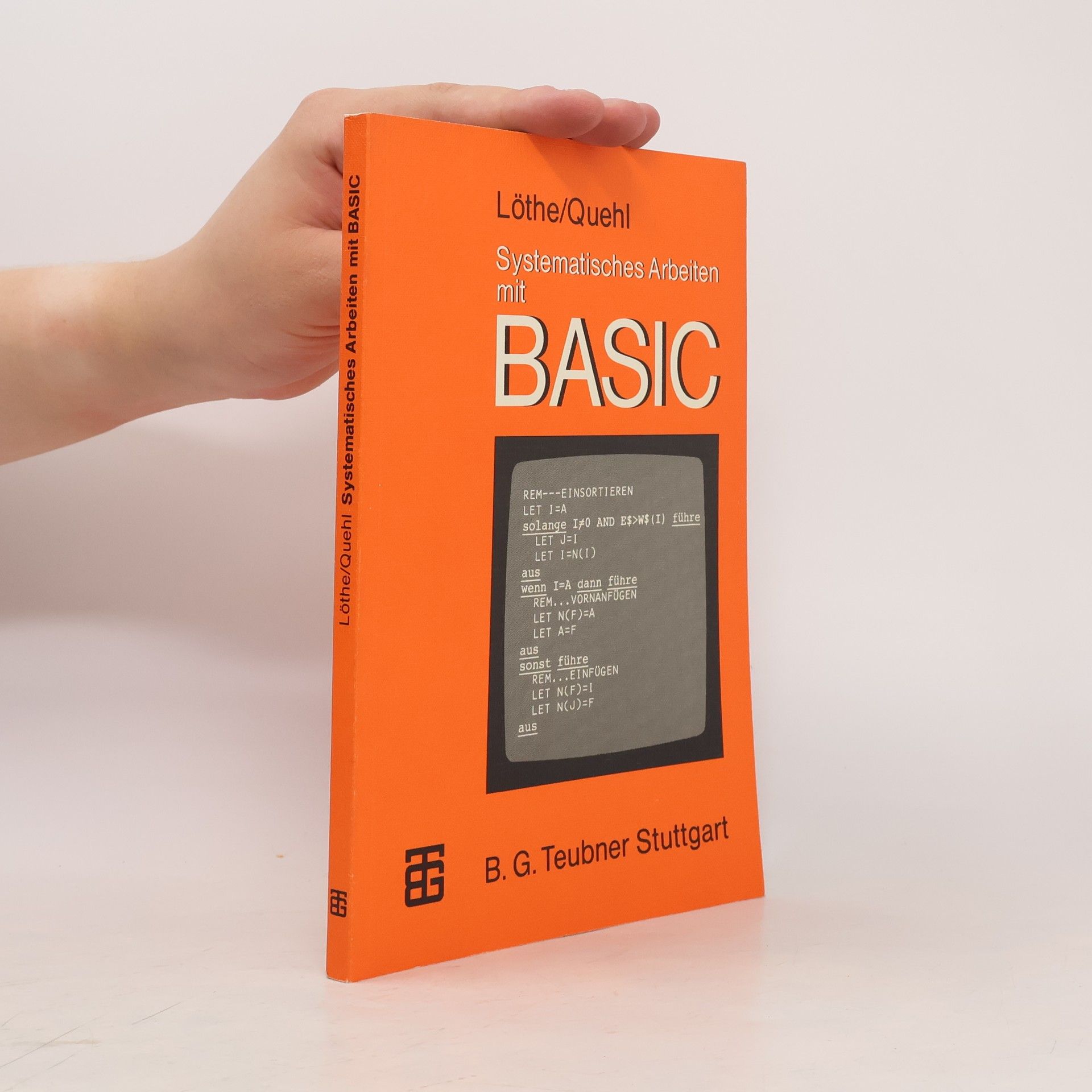 Herbert Löthe Systematisches Arbeiten mit BASIC