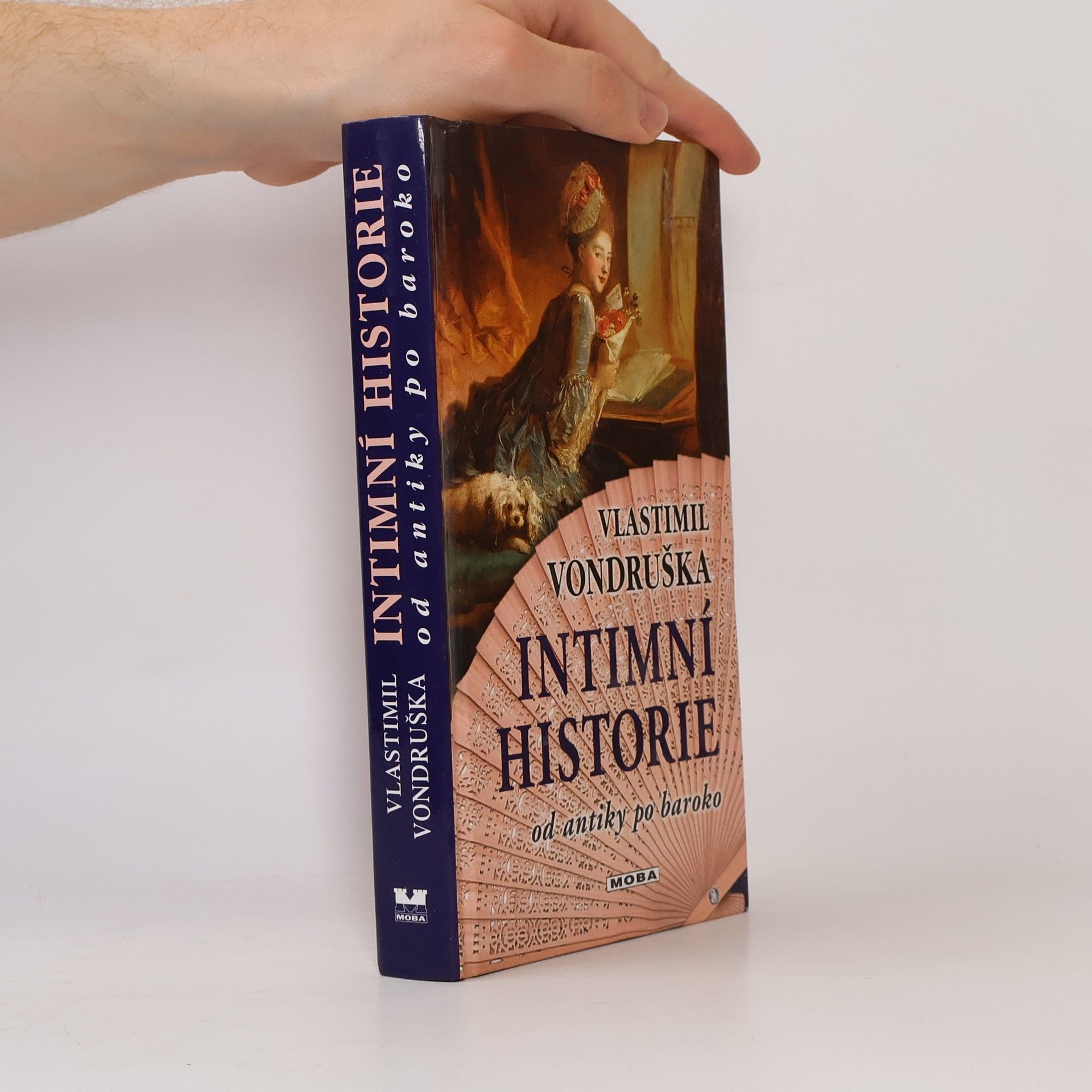Vlastimil Vondruška Intimní historie od antiky po baroko