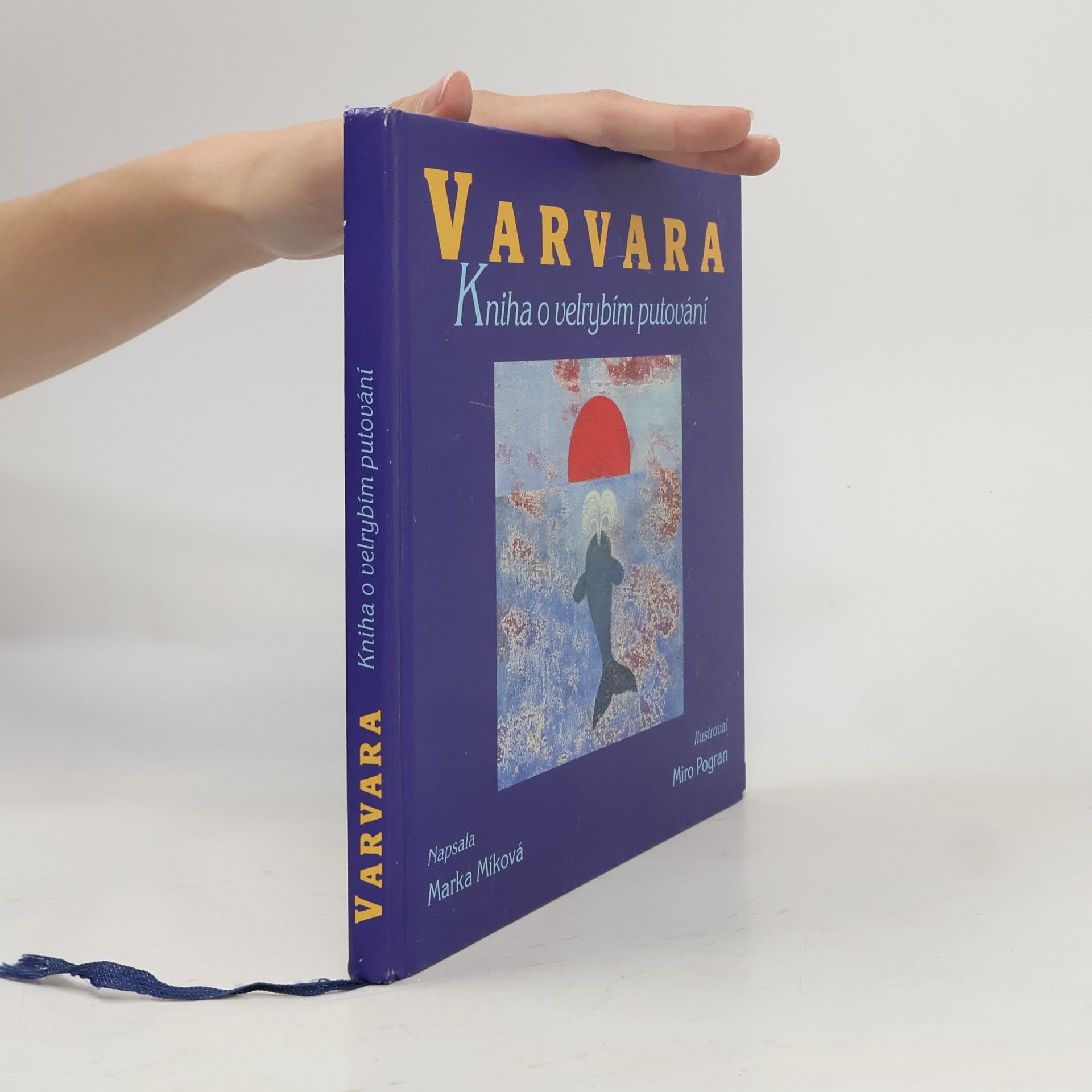 Marka Míková Varvara: kniha o velrybím putování