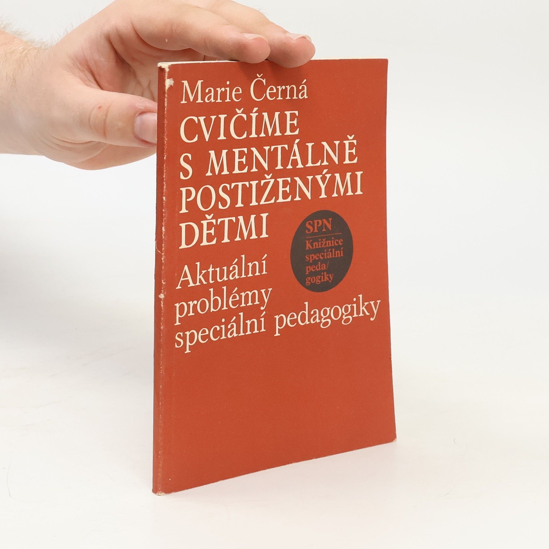 Marie Černá Cvičíme s mentálně postiženými dětmi