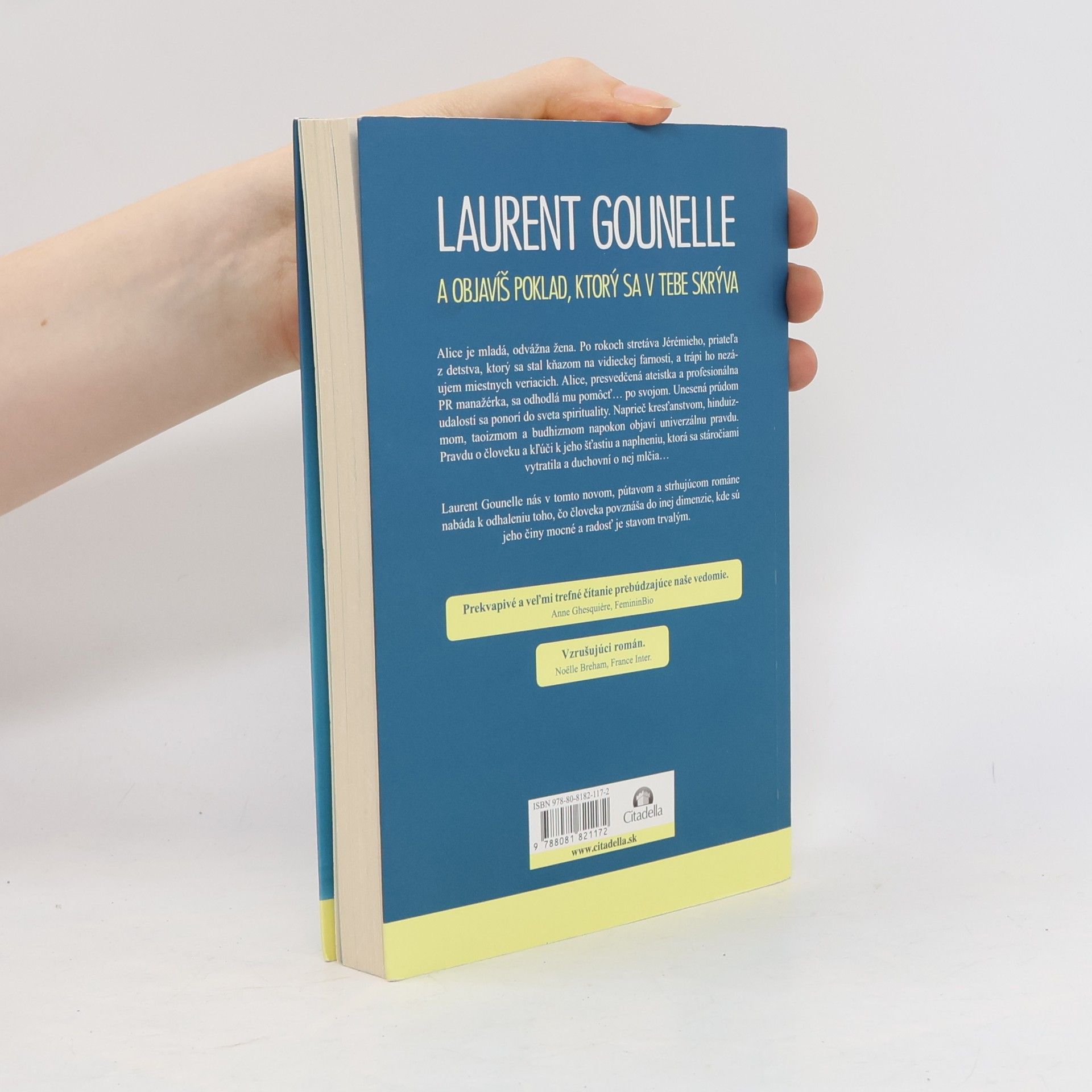 Laurent Gounelle A objavíš poklad, ktorý sa v tebe skrýva