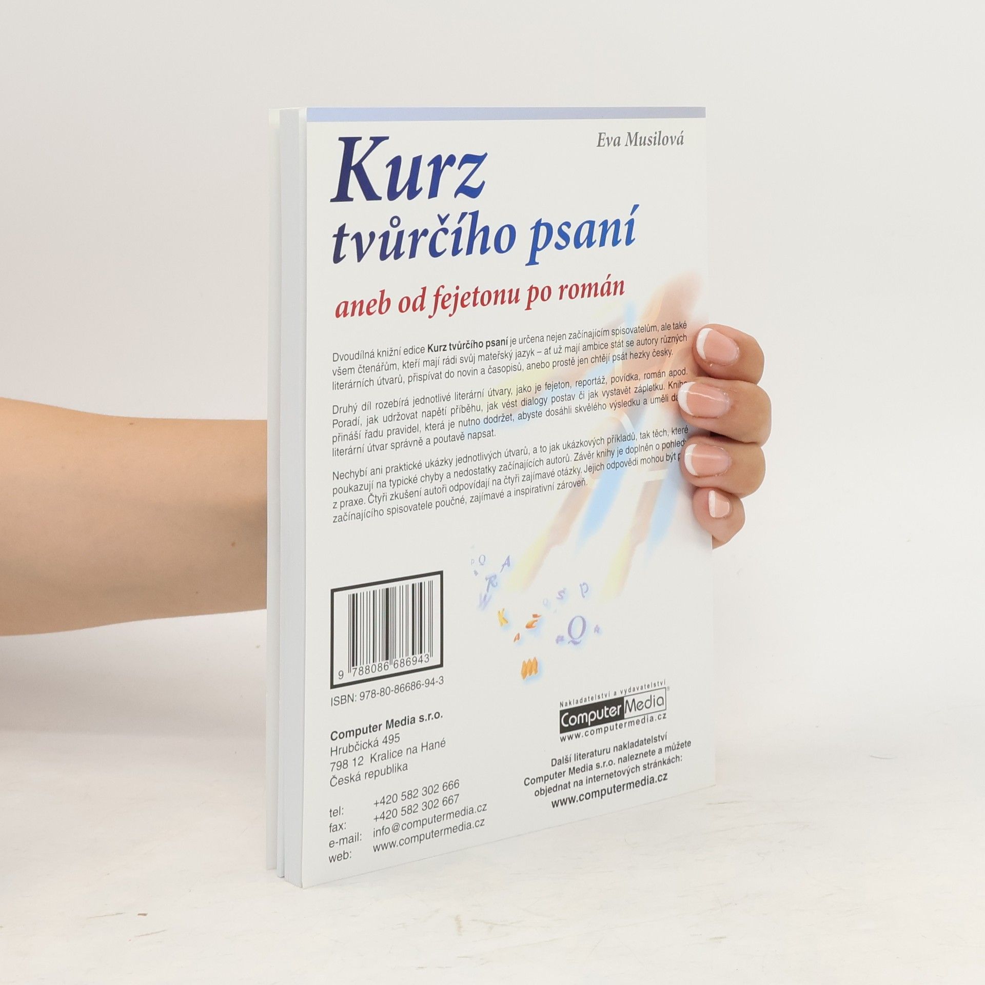 Eva Musilová Kurz tvůrčího psaní, aneb, Od fejetonu po román