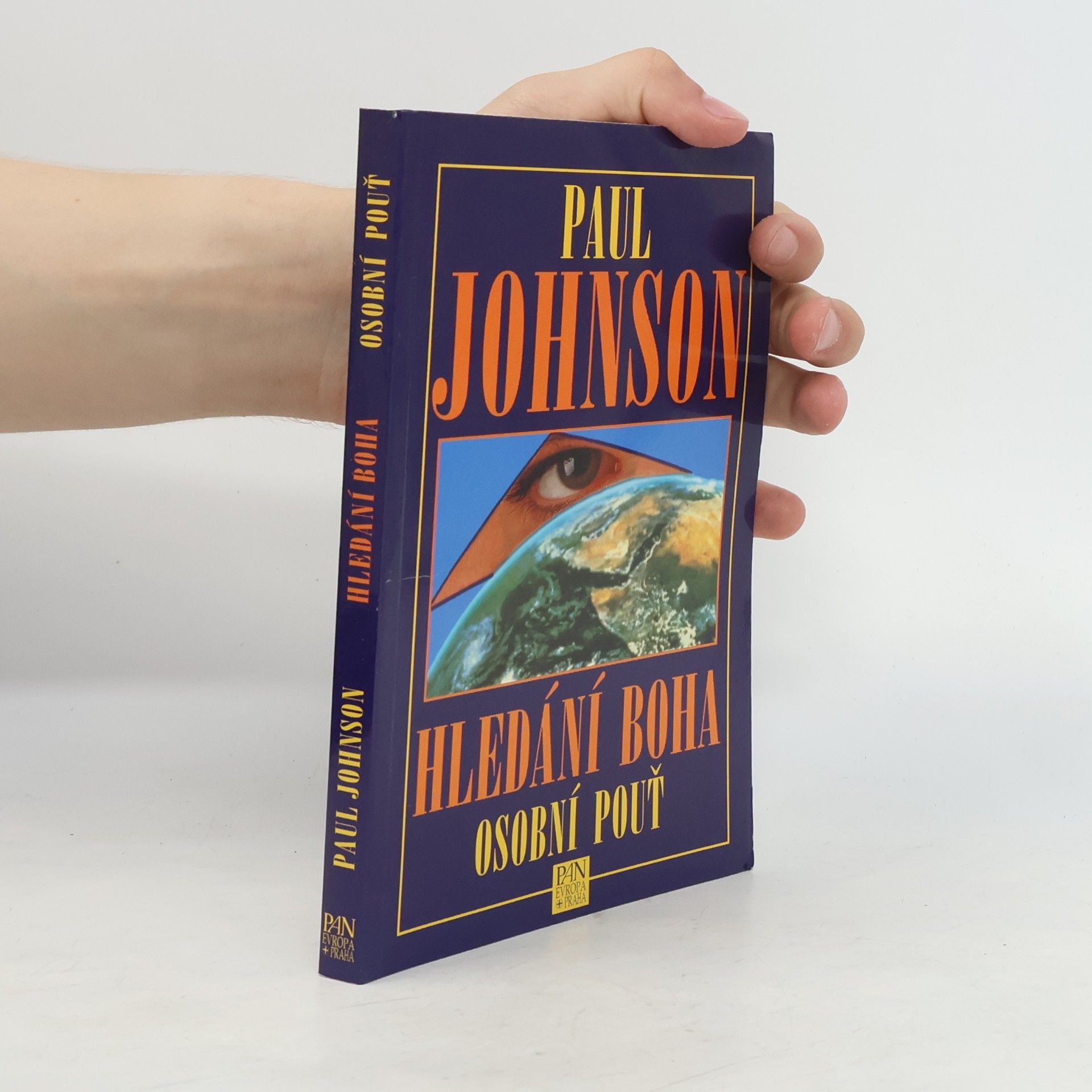 Paul Johnson Hledání Boha : osobní pouť
