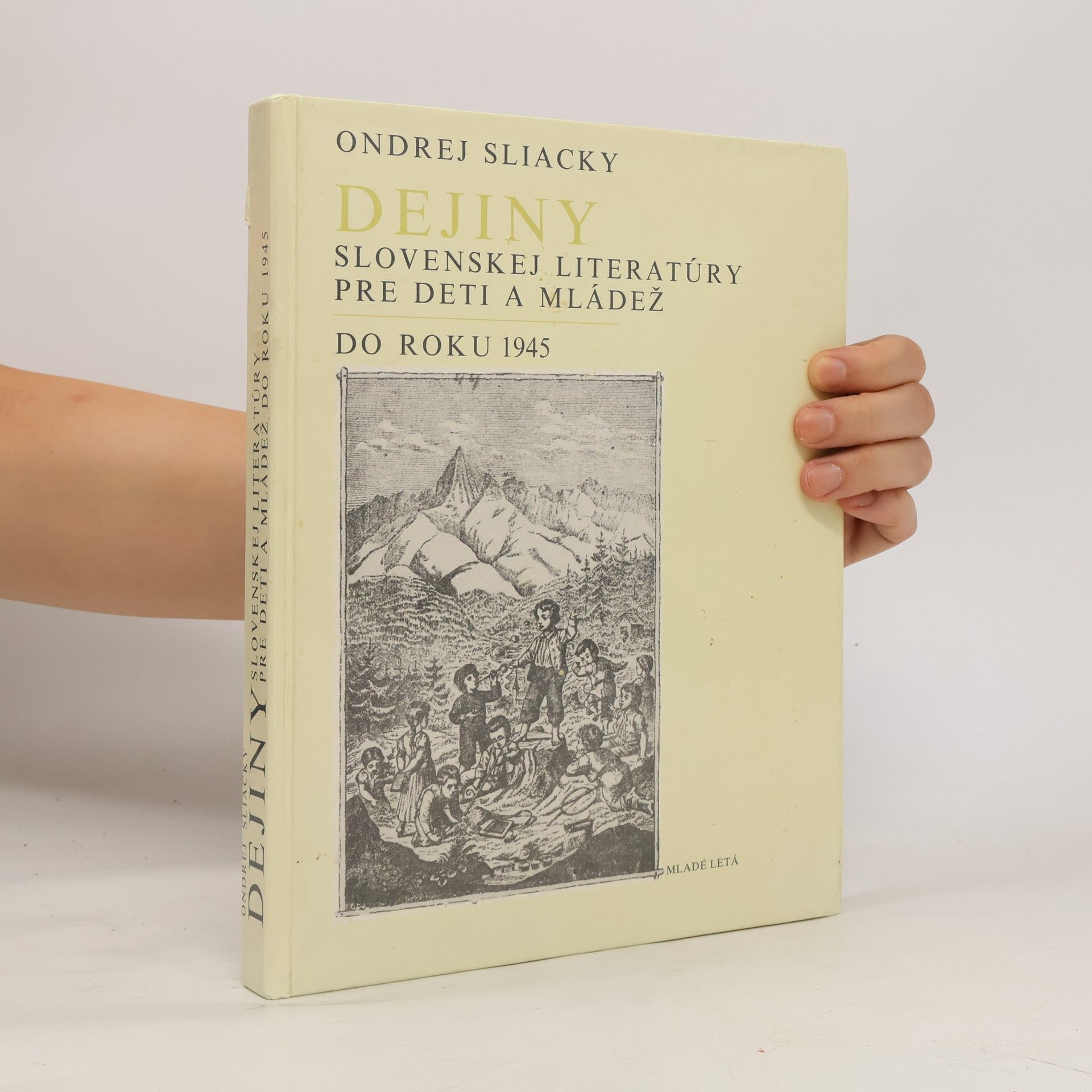 Ondrej Sliacky Dejiny slovenskej literatúry pre deti a mládež do roku 1945