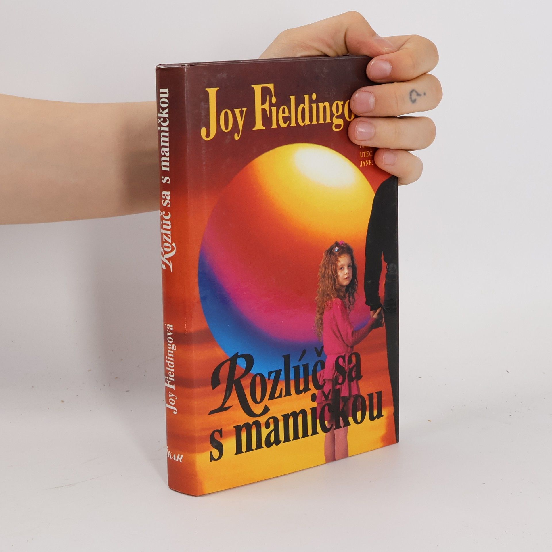 Joy Fielding Rozlúč sa s mamičkou