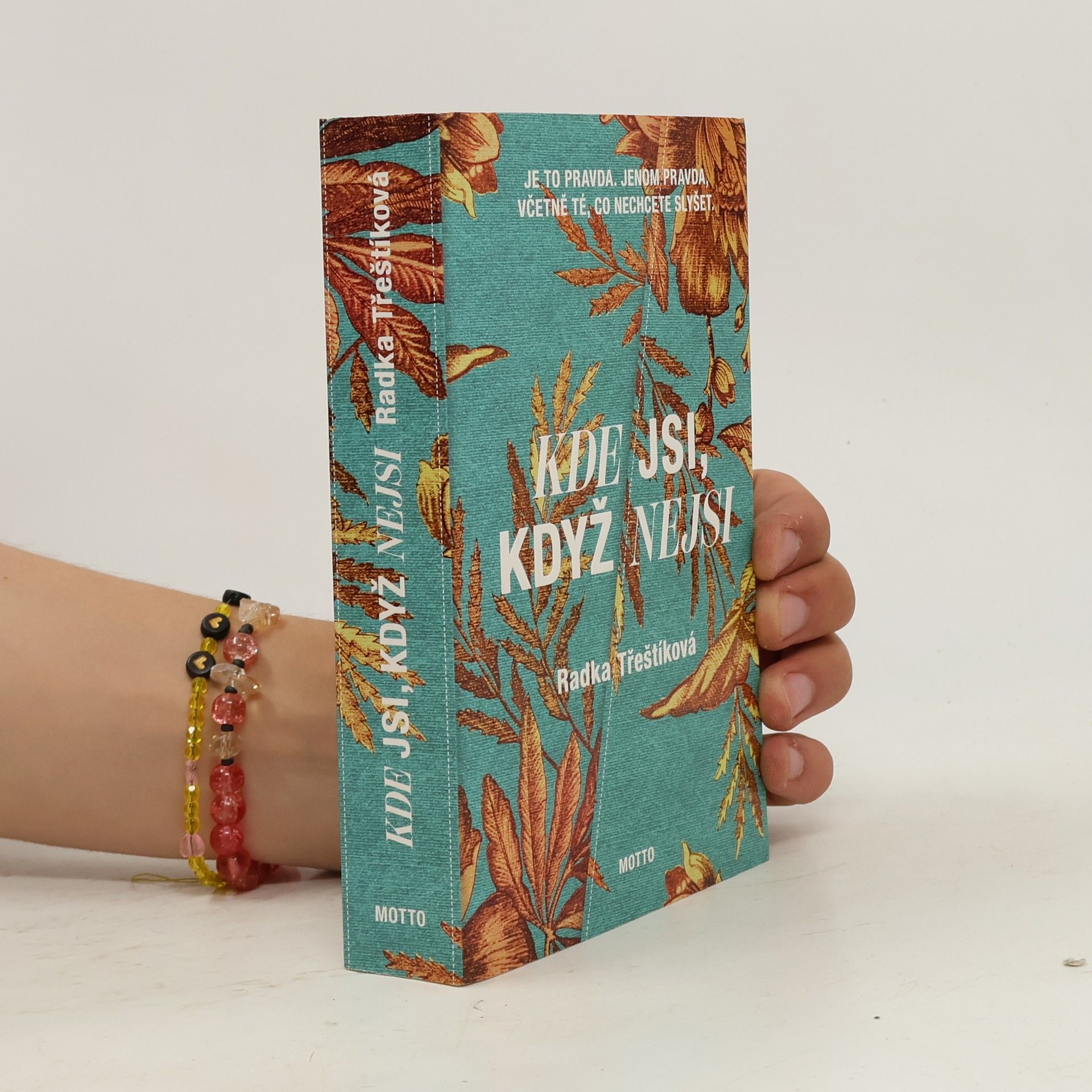 Radka Třeštíková Kde jsi, když nejsi