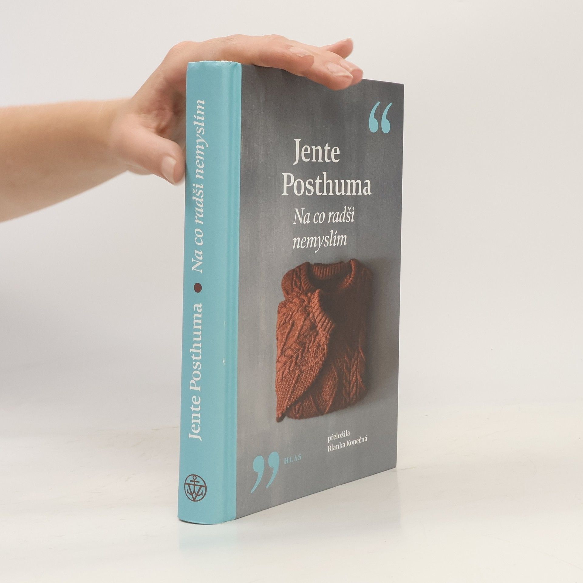 Jente Posthuma Na co radši nemyslím