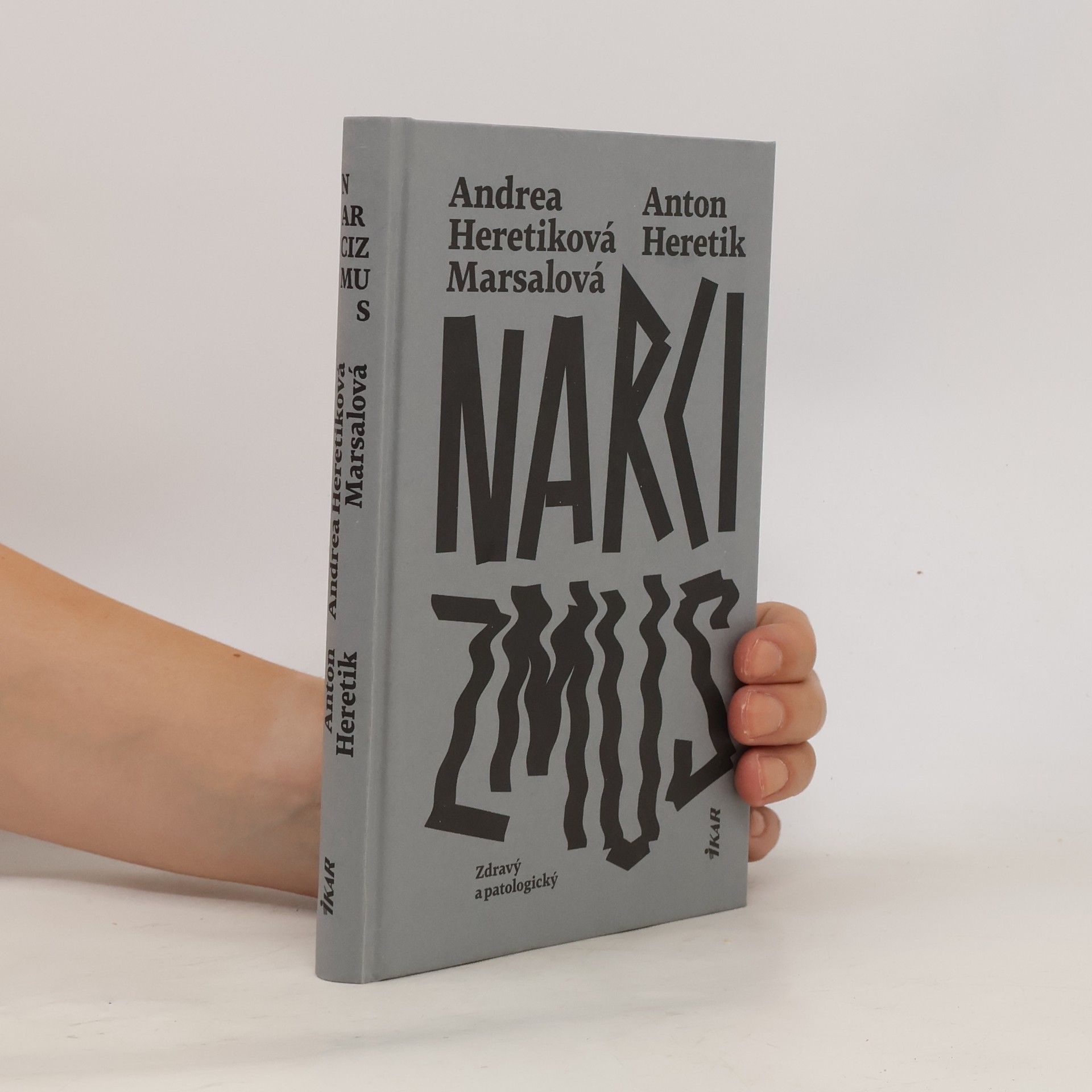 Andrea Heretiková Marsalová Narcizmus: Zdravý a patologický