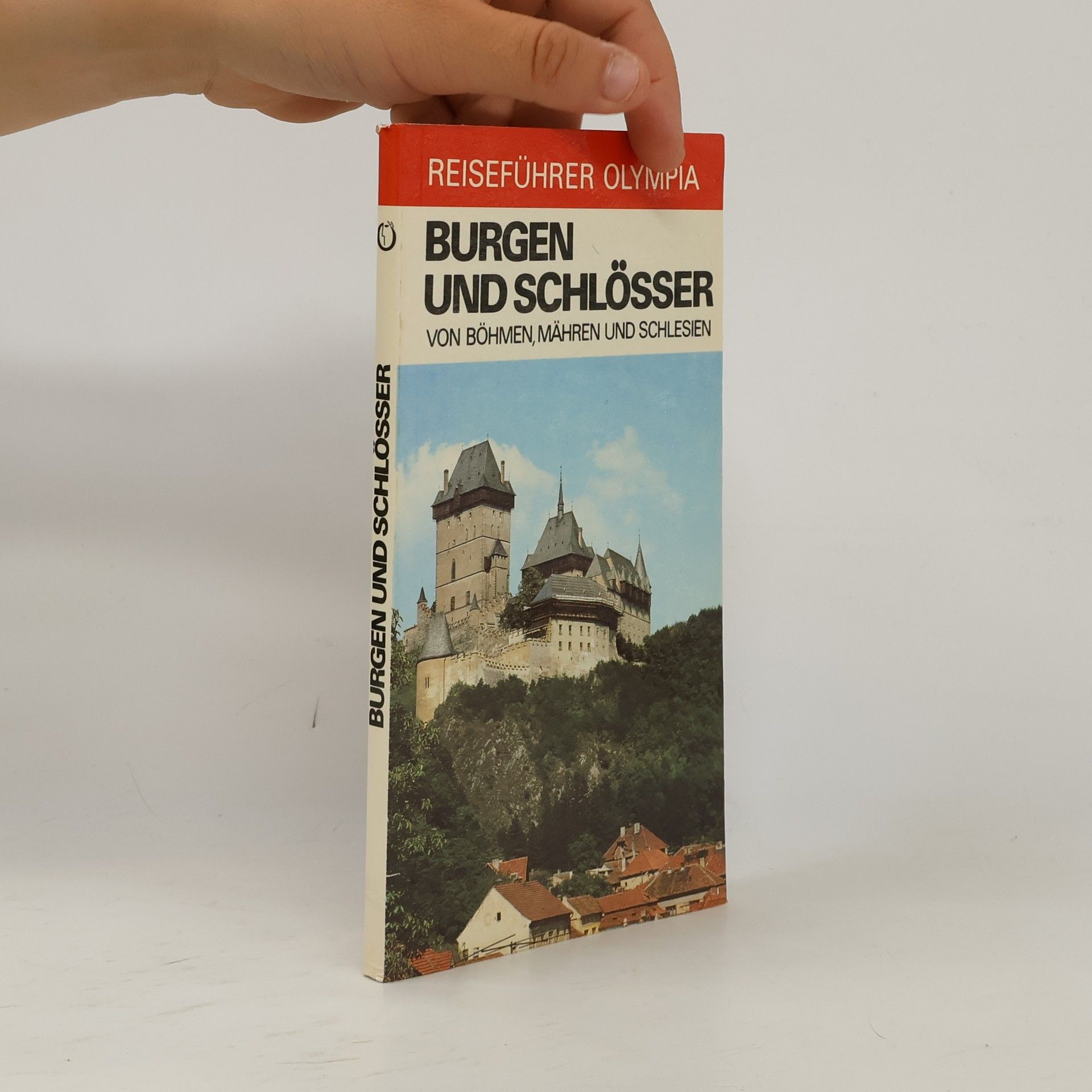 Evžen Veselý Burgen und Schlösser von Böhmen, Mähren und Schlesien