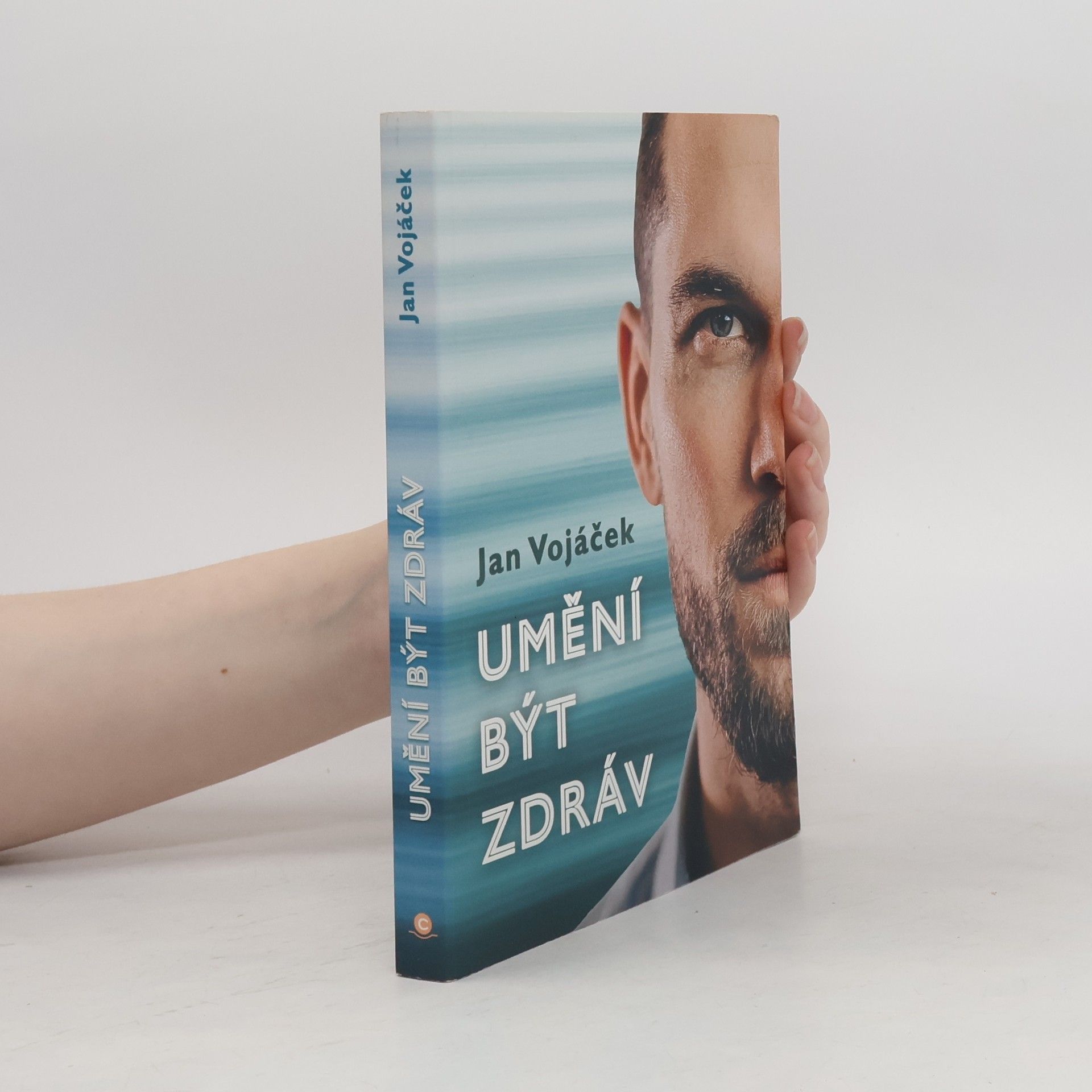 Jan Vojáček Umění být zdráv