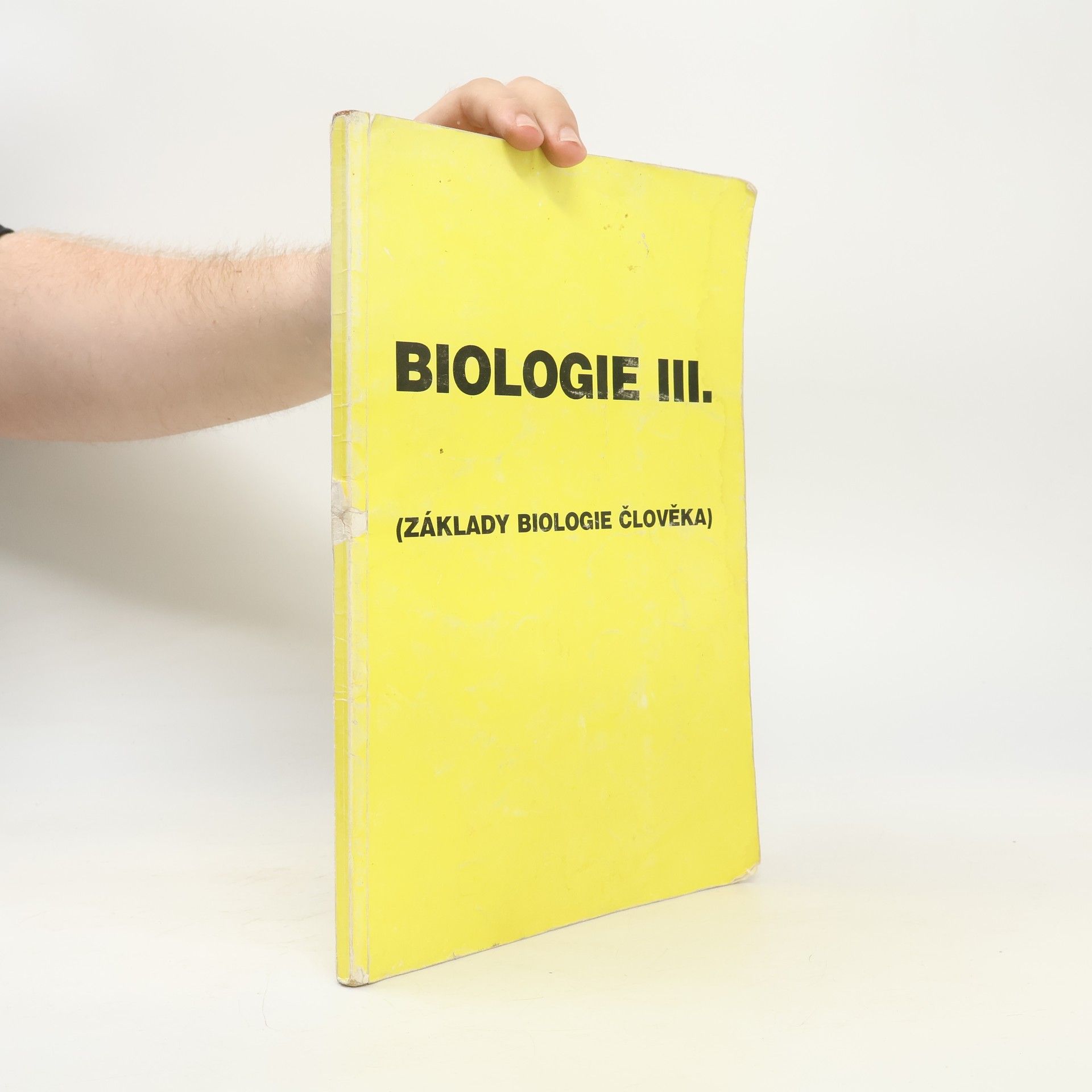 Jiří Šlégr Biologie III. Základy biologie člověka