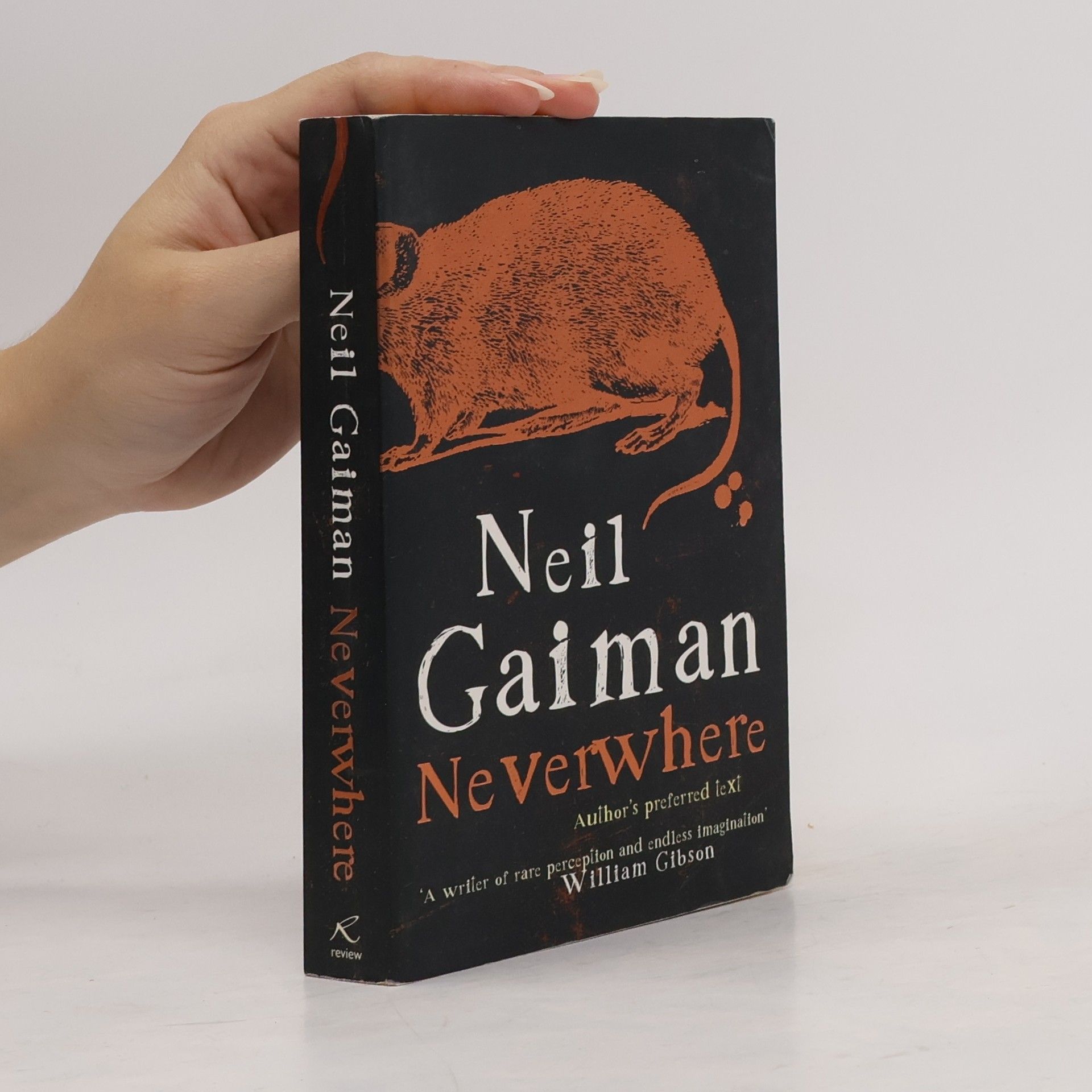 Neil Gaiman Neverwhere : the author's preferred text