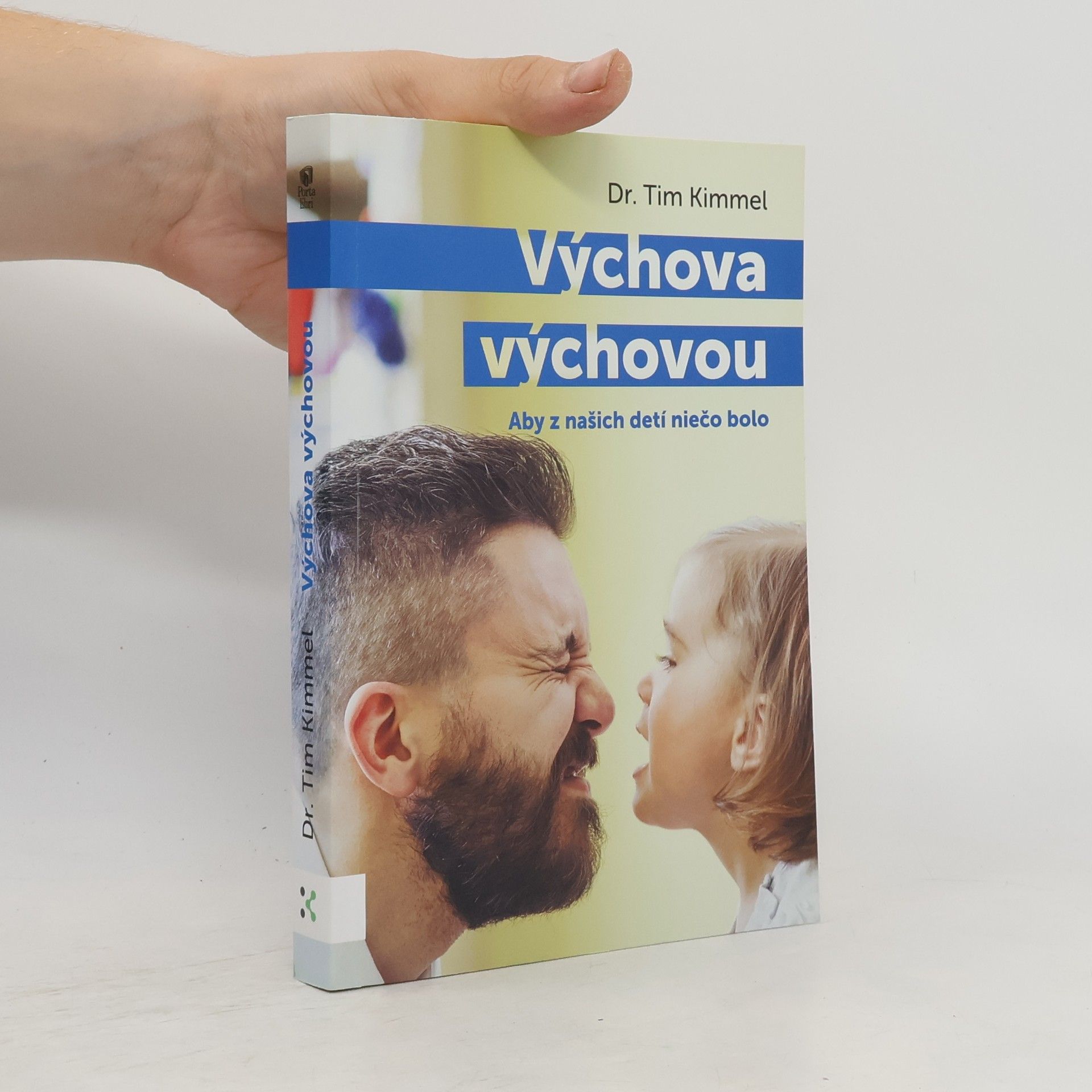 Tim Kimmel Výchova výchovou