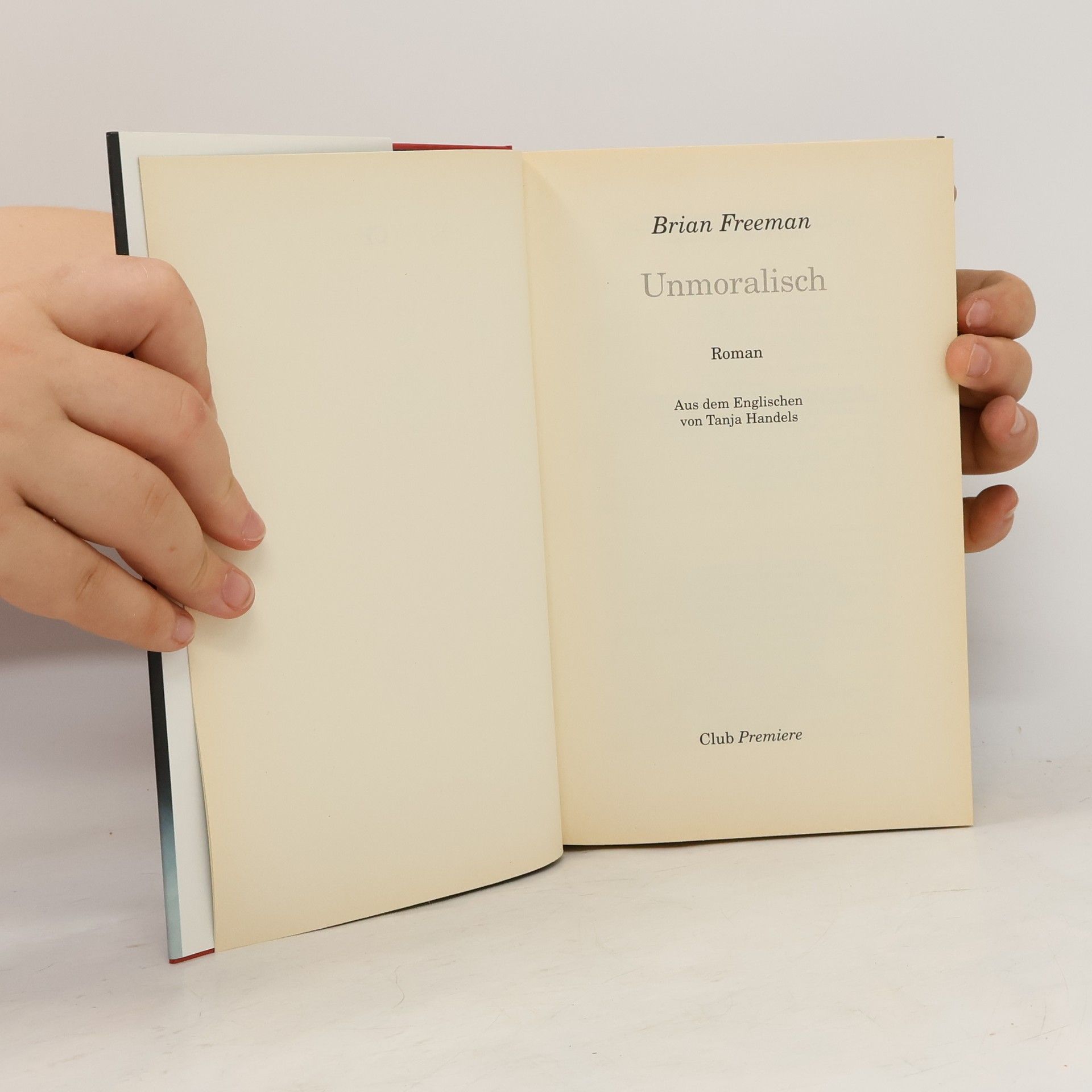 Brian Freeman Unmoralisch
