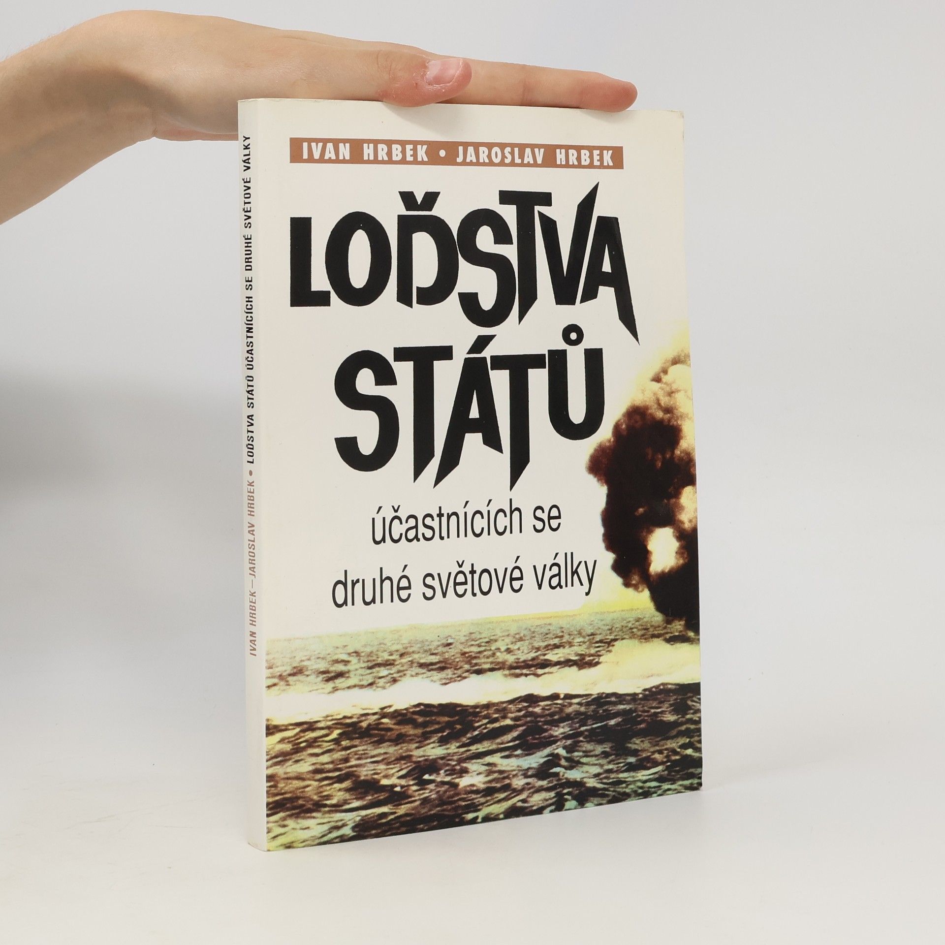 Jaroslav Hrbek Loďstva států účastnících se druhé světové války