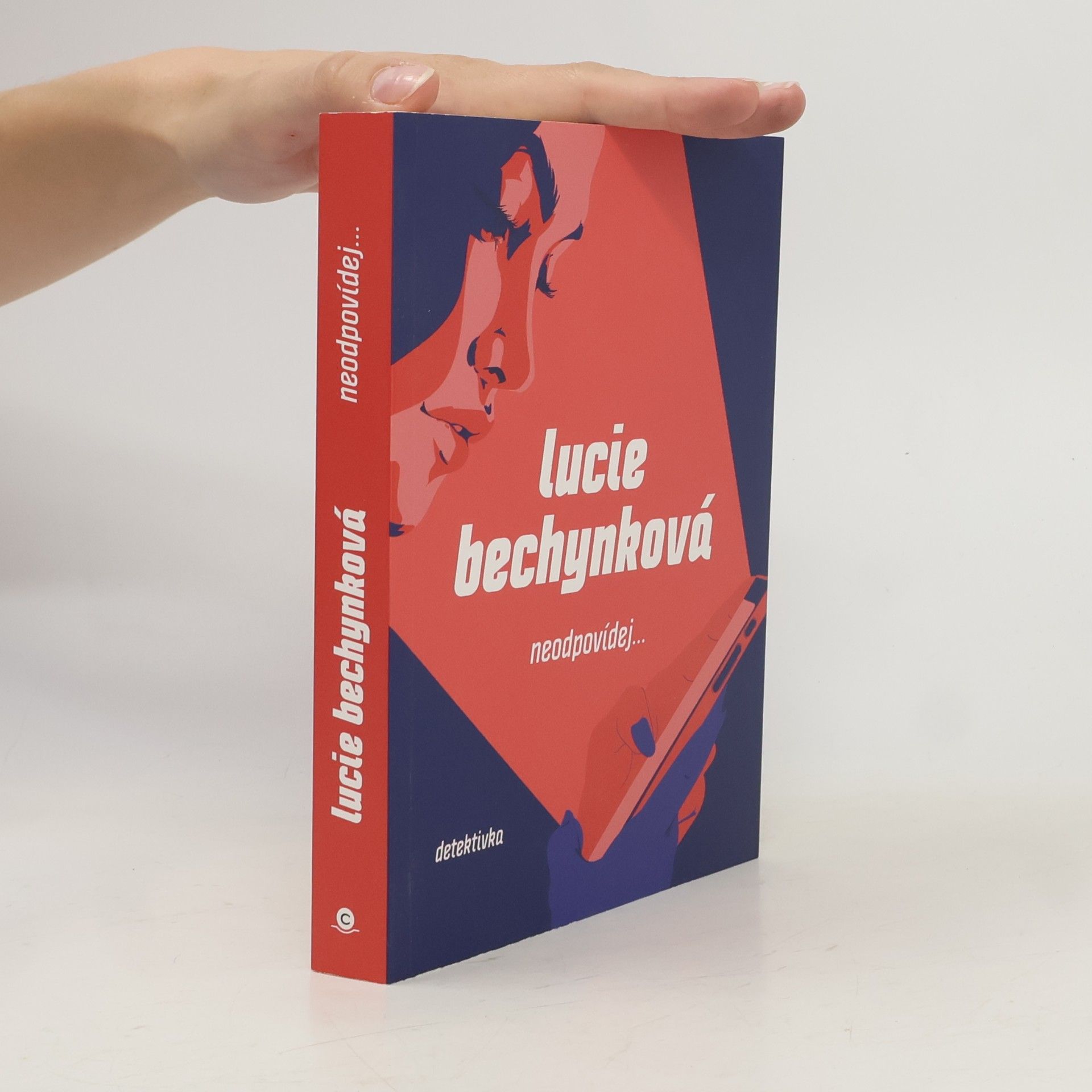 Lucie Bechynková Neodpovídej...