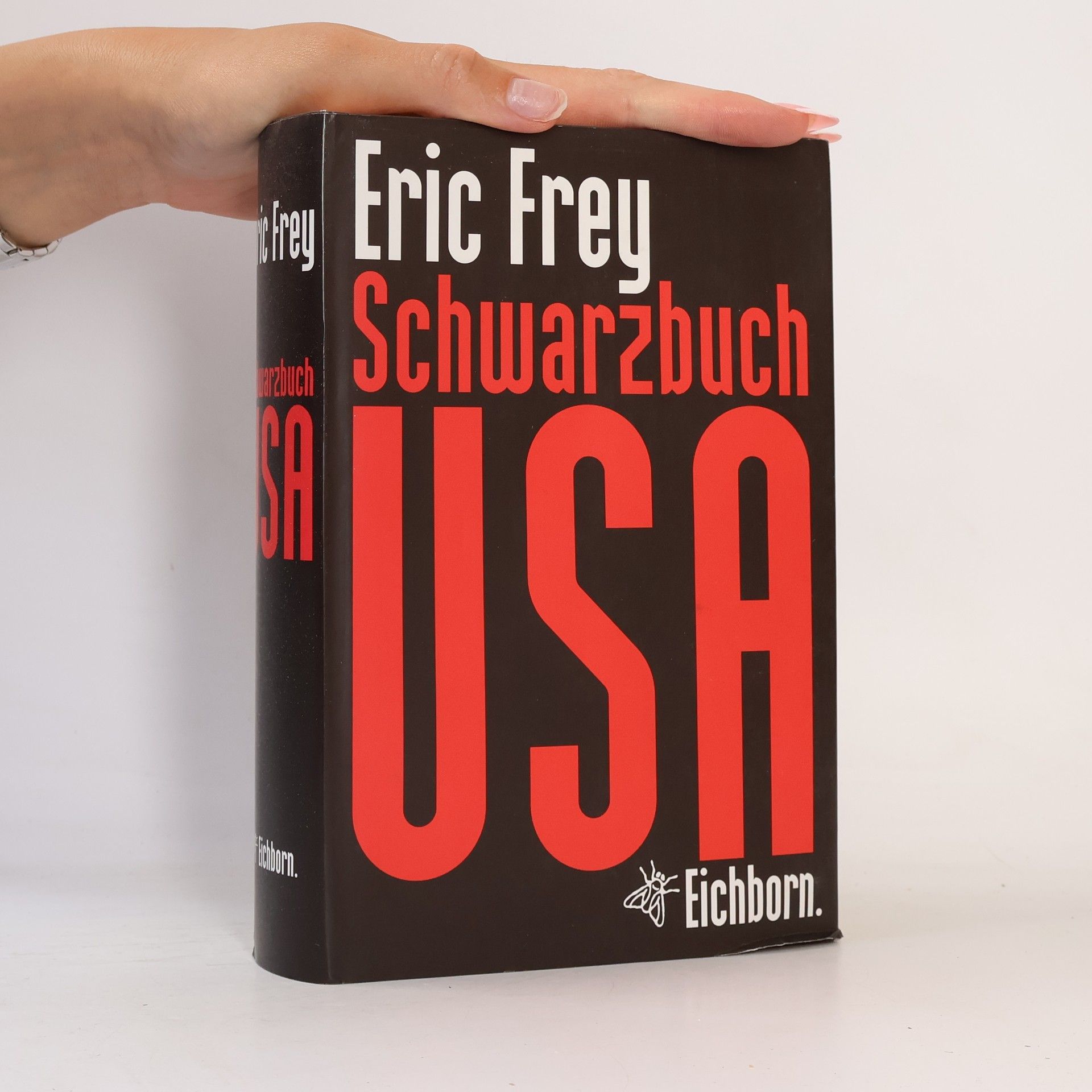 Eric Frey Schwarzbuch USA