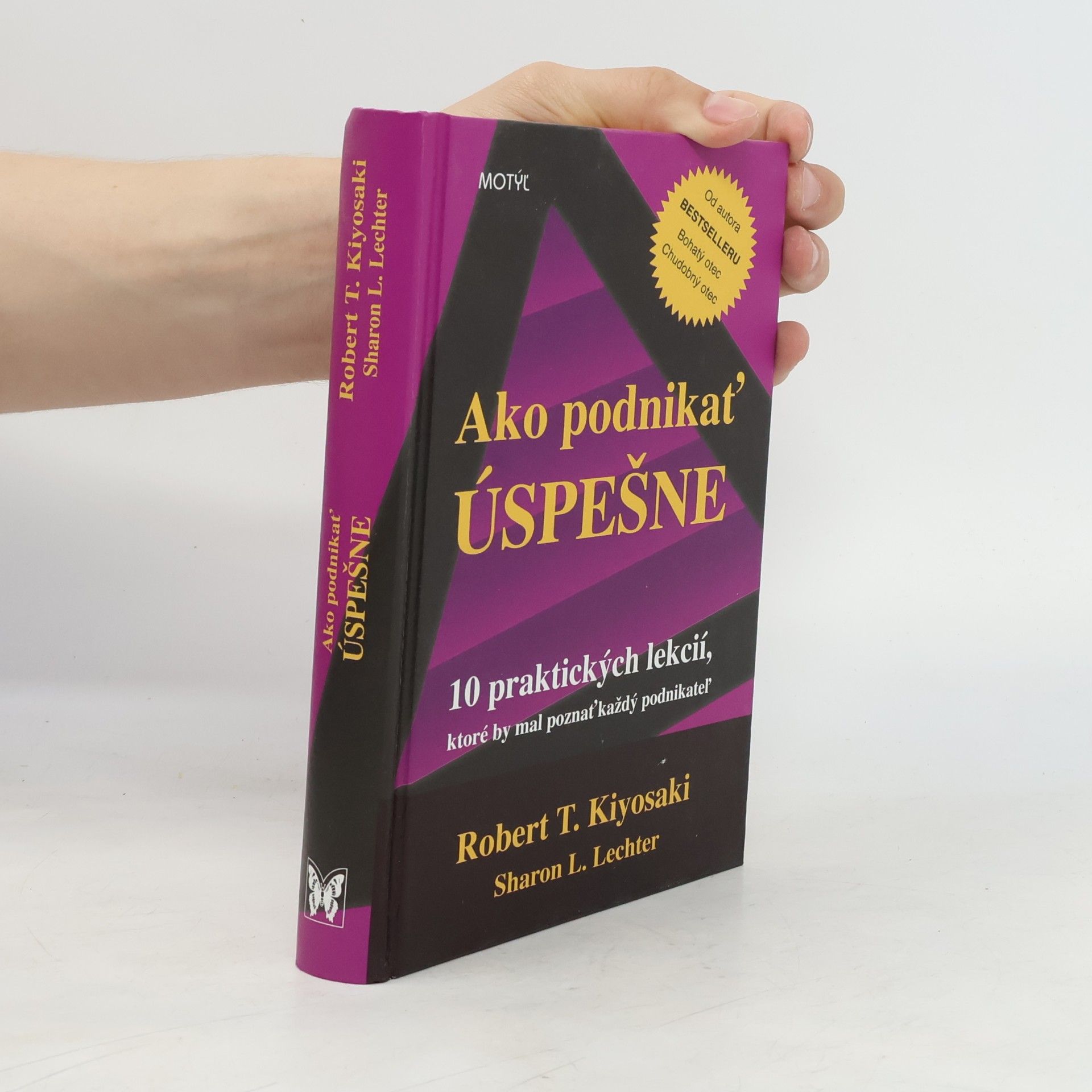 Robert Kiyosaki Ako podnikať úspešne