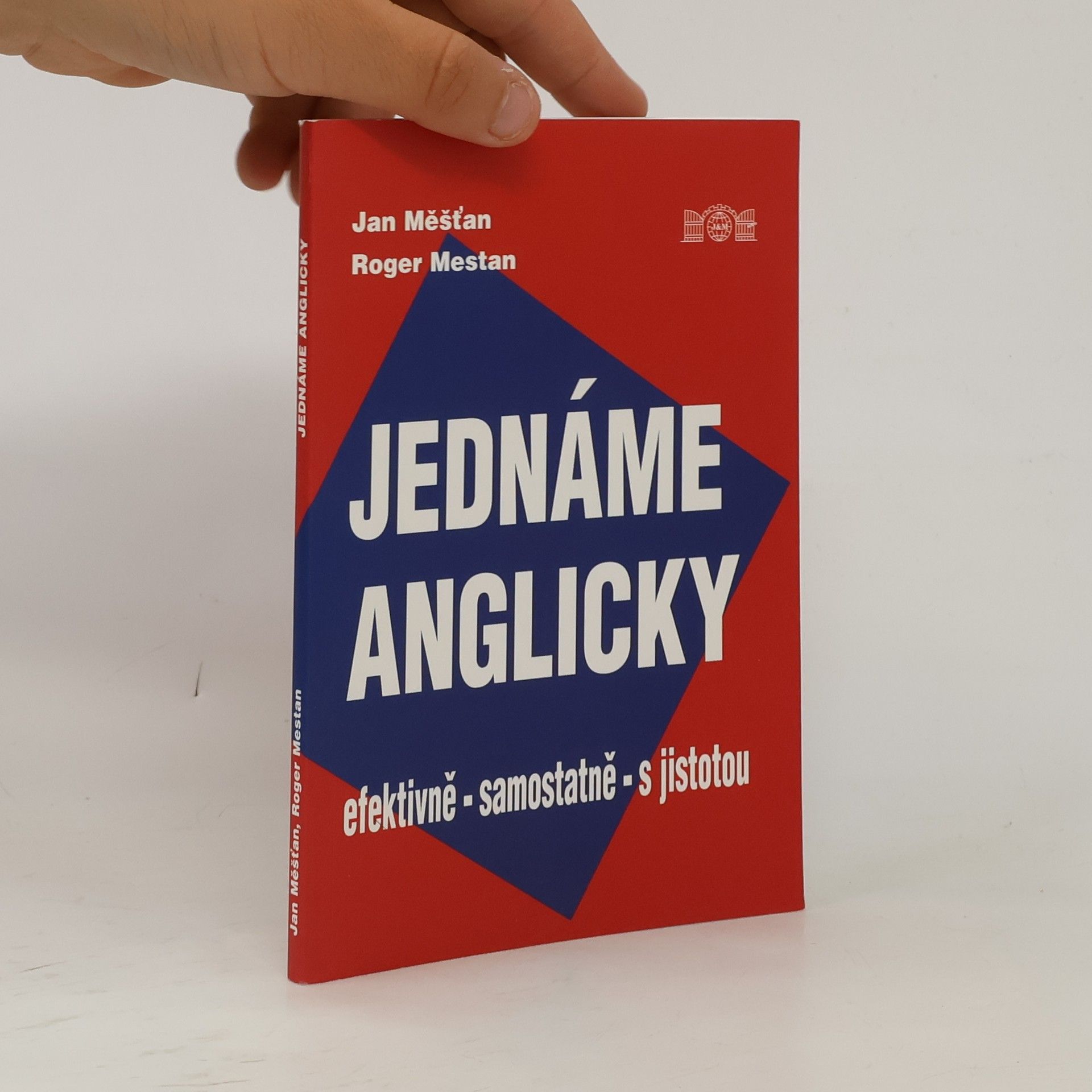 Roger Mestan Jednáme anglicky. Efektivně, samostatně, s jistotou
