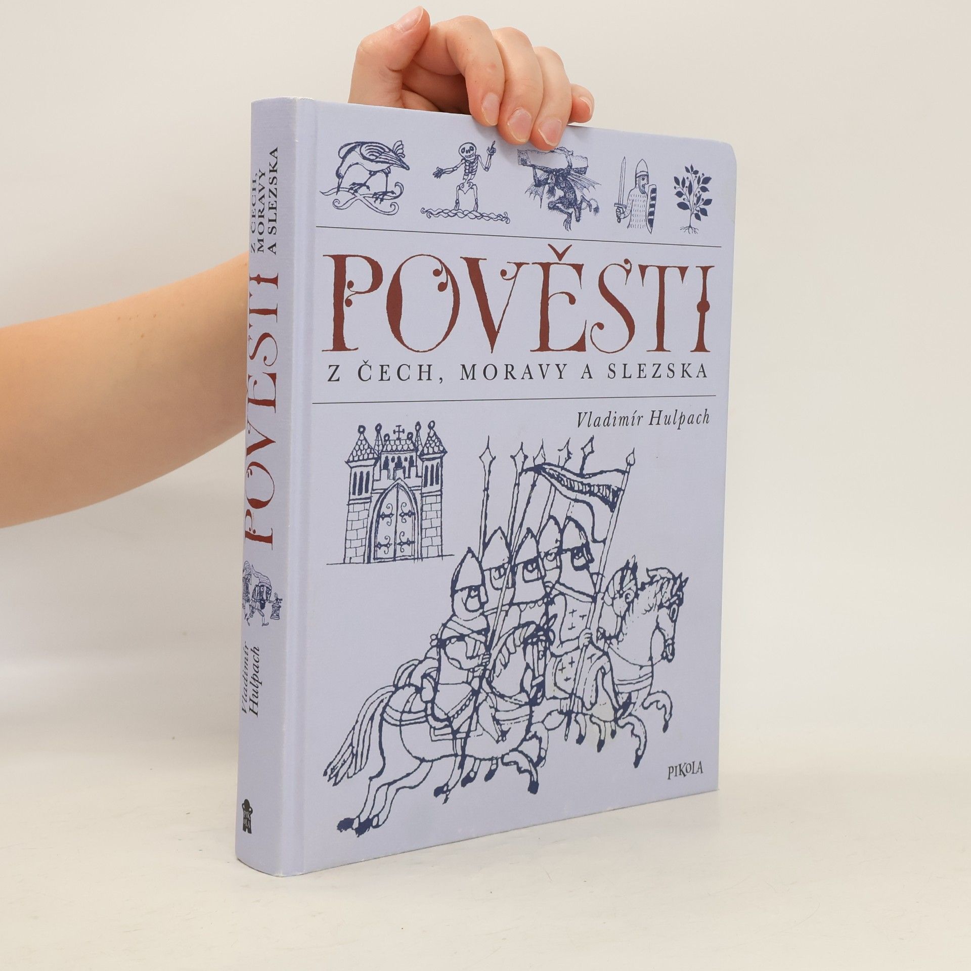 Vladimír Hulpach Pověsti z Čech, Moravy a Slezska
