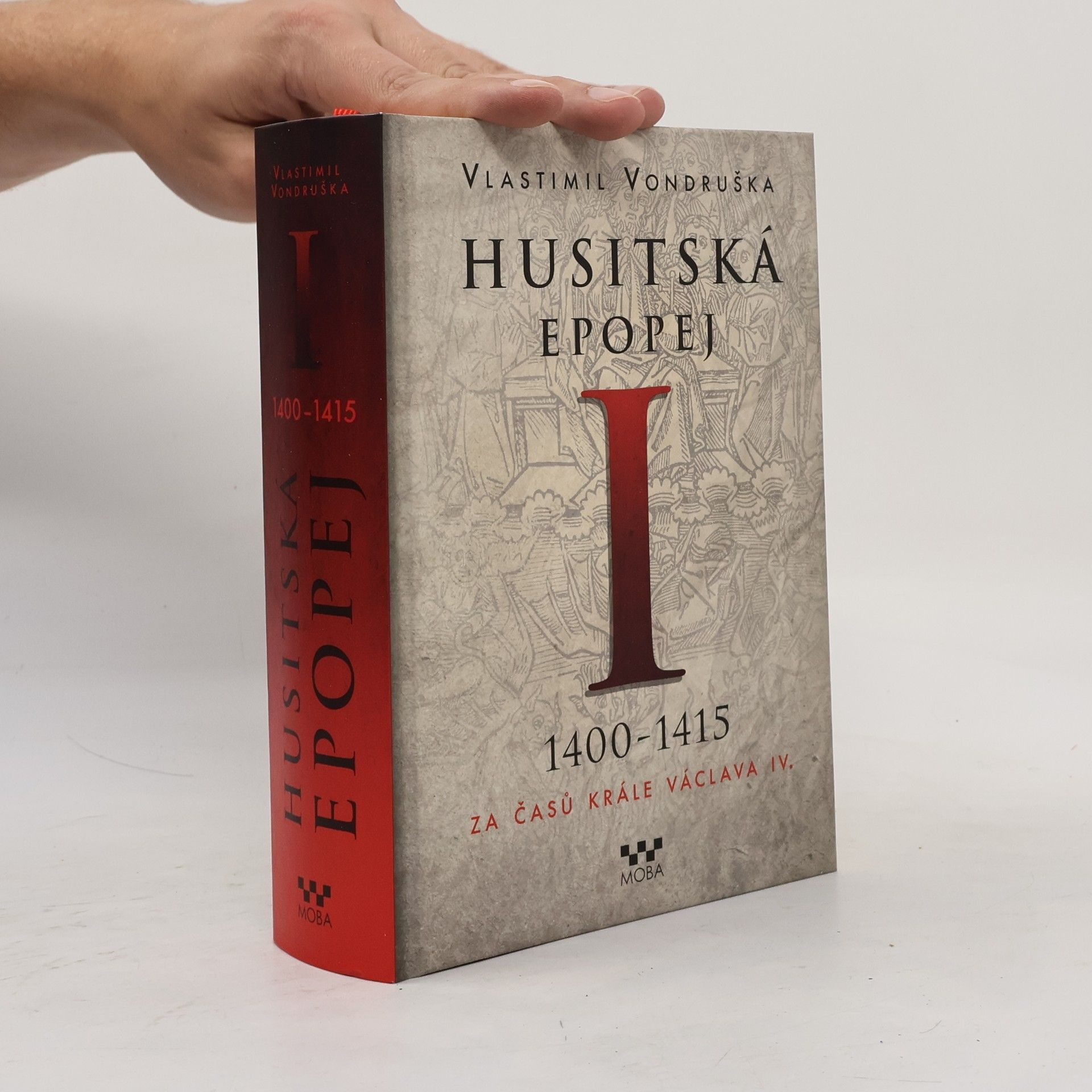 Vlastimil Vondruška Husitská epopej I