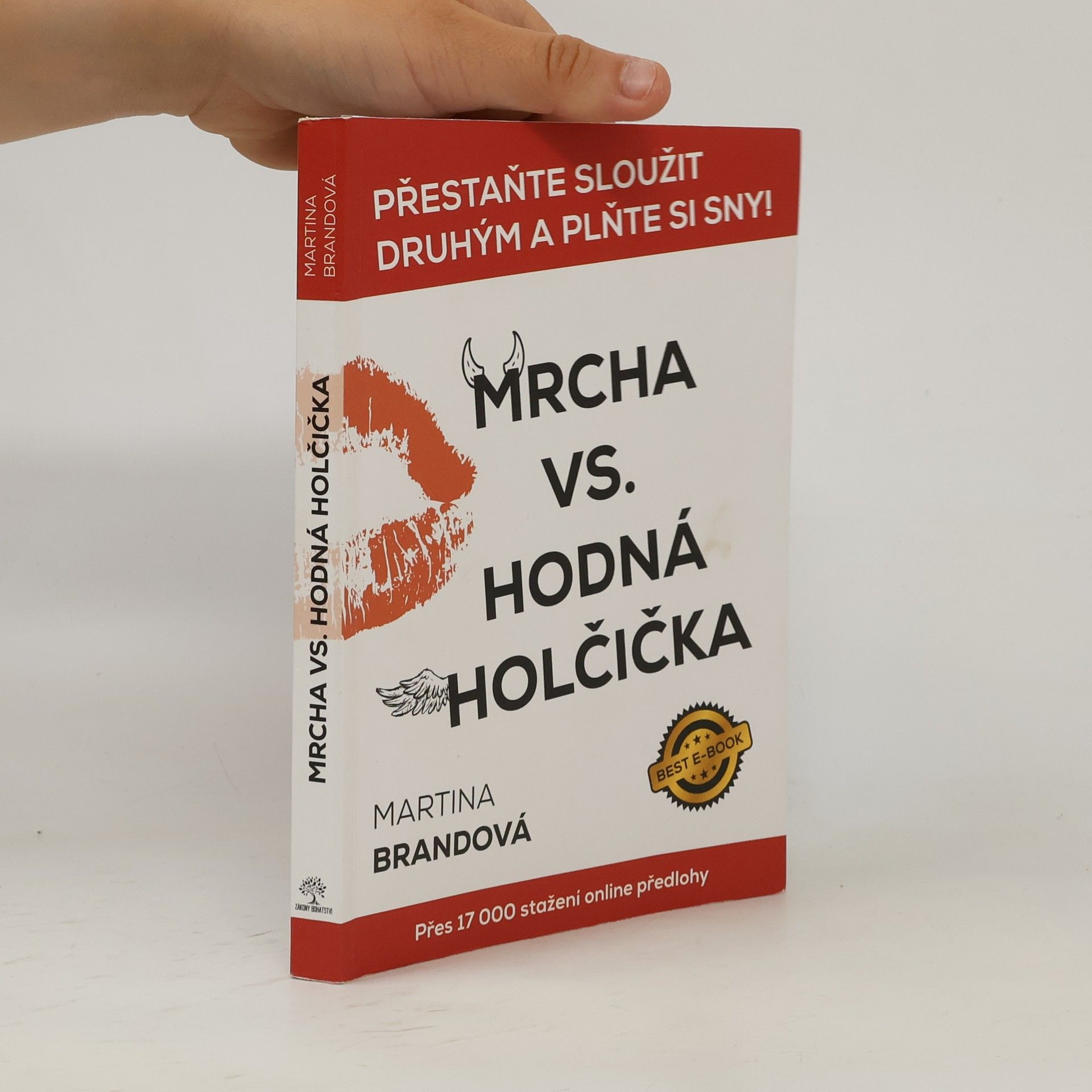 Martina Brandová Mrcha vs. hodná holčička