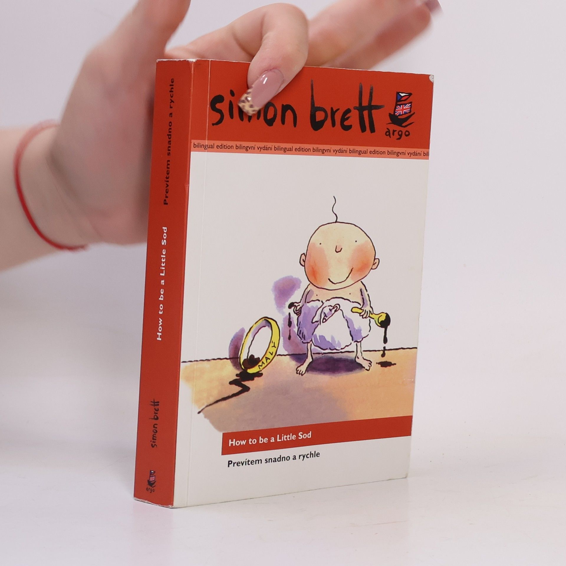 Simon Brett How to be a little sod = Prevítem snadno a rychle