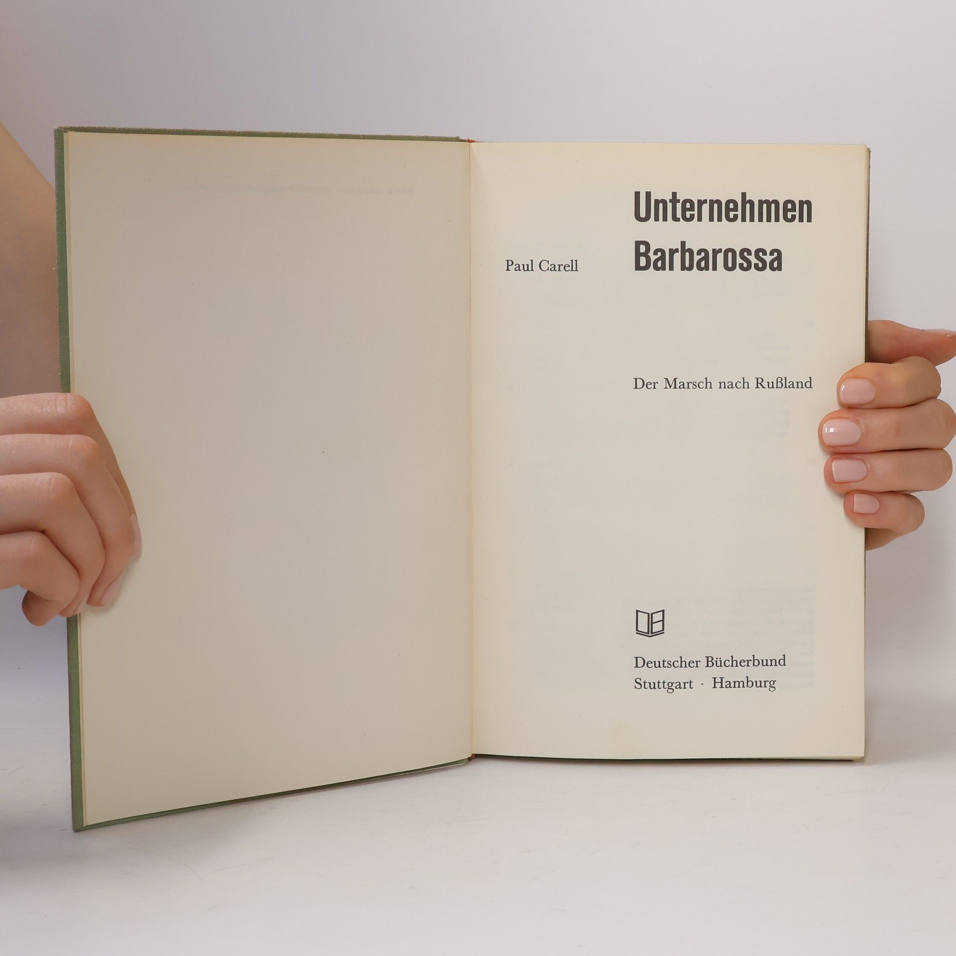 Paul Carell Unternehmen Barbarossa