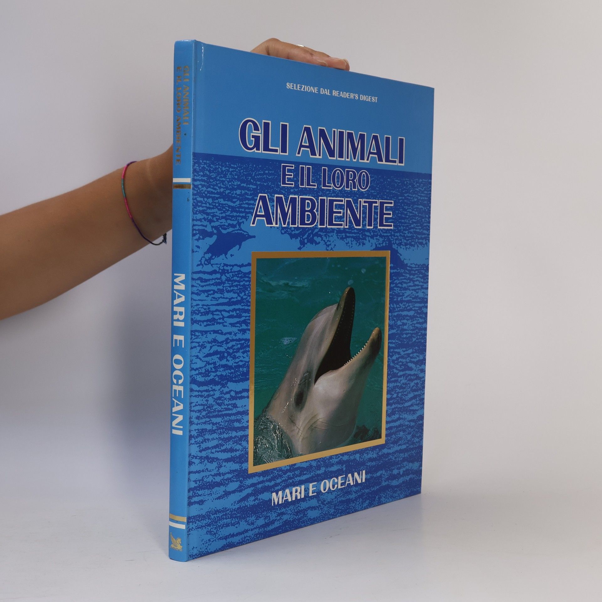 Autores varios Gli animali e il loro ambiente - Mari e oceani