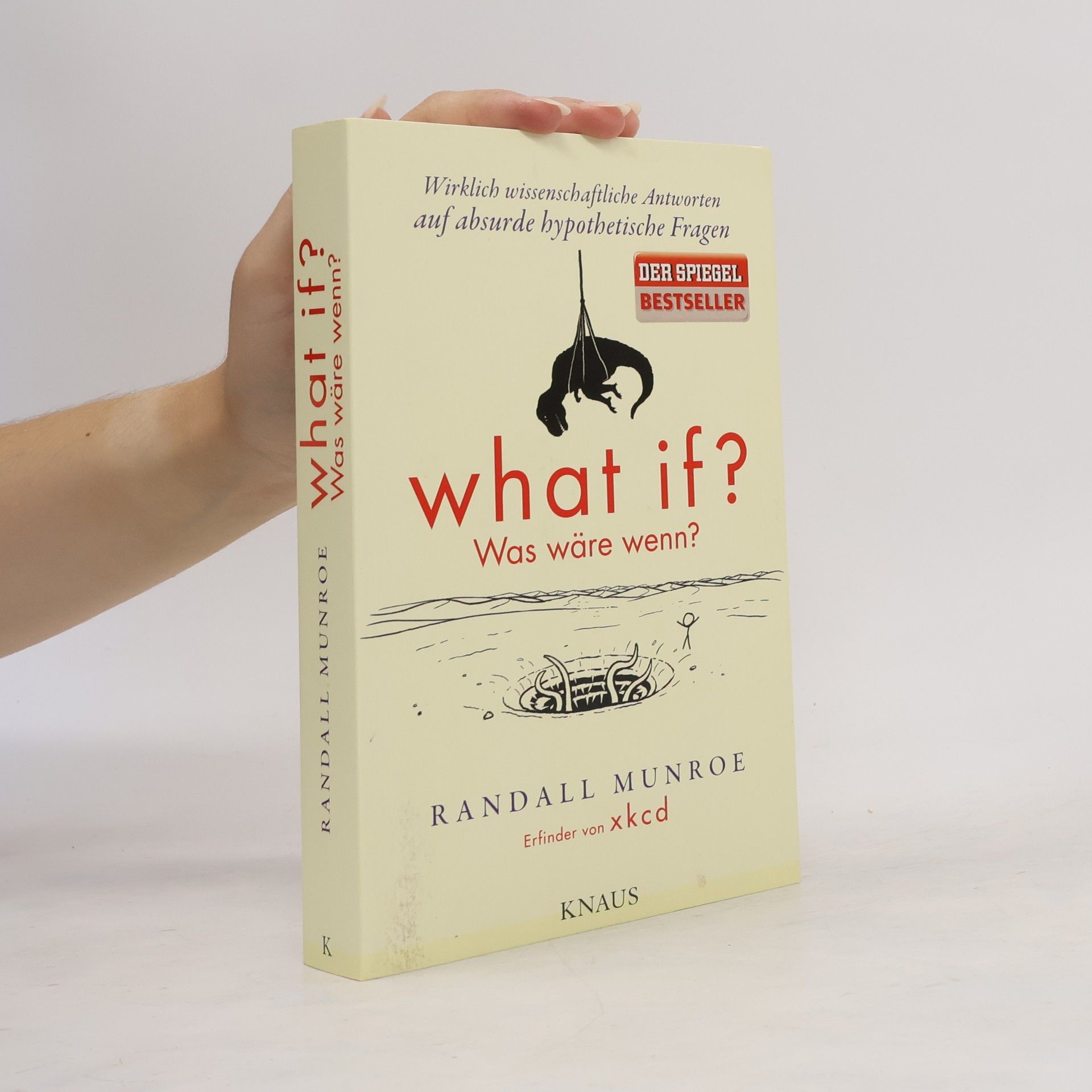 Randall Munroe What if? = Was wäre wenn?
