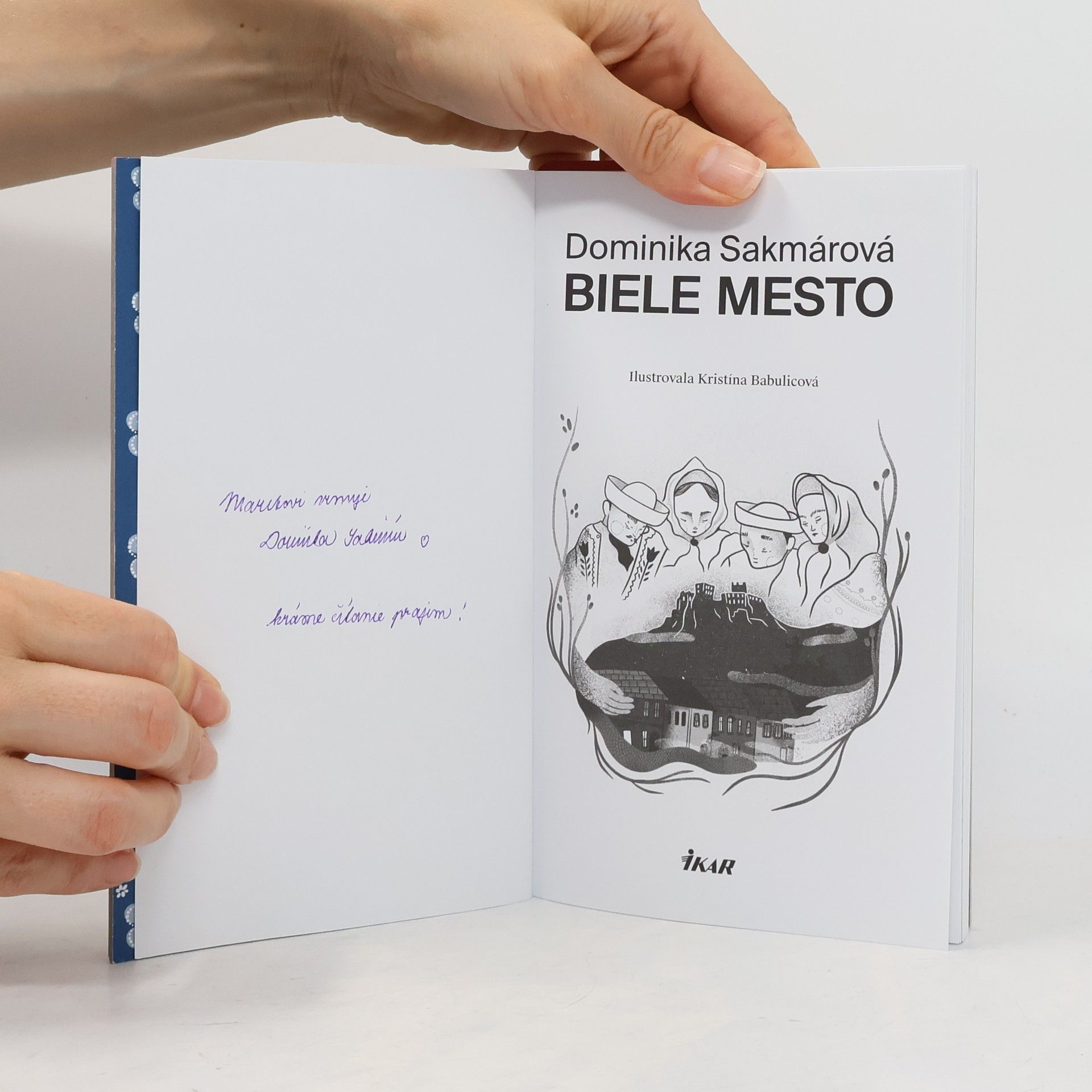 Dominika Sakmárová Biele mesto
