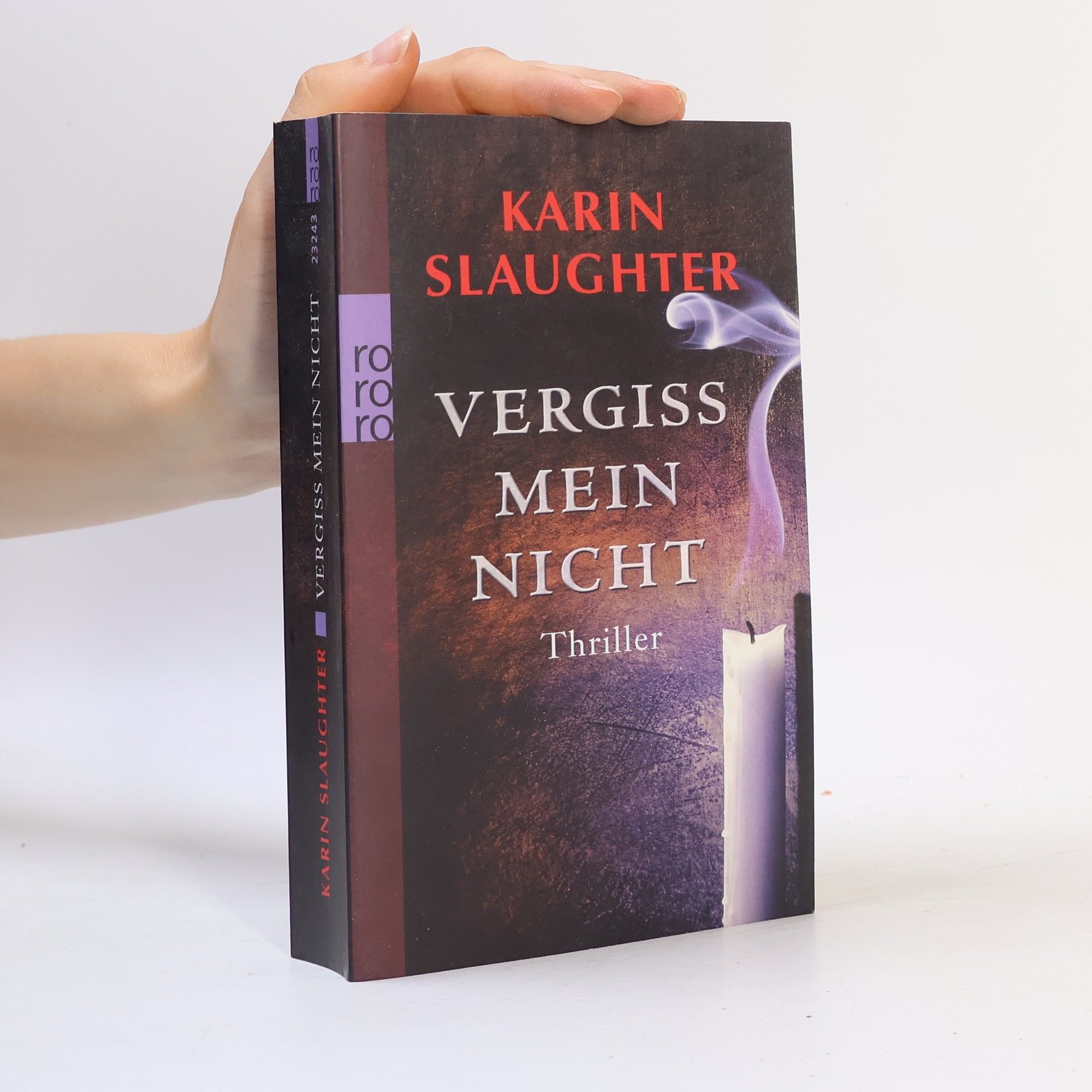 Karin Slaughter Vergiss mein Nicht