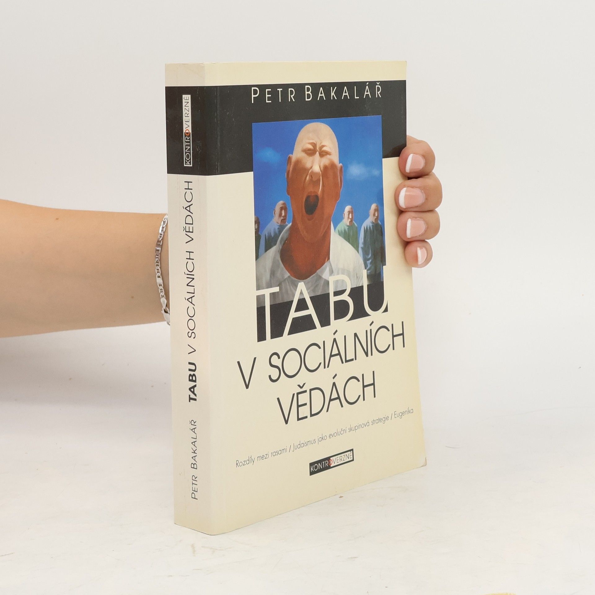 Petr Bakalář Tabu v sociálních vědách