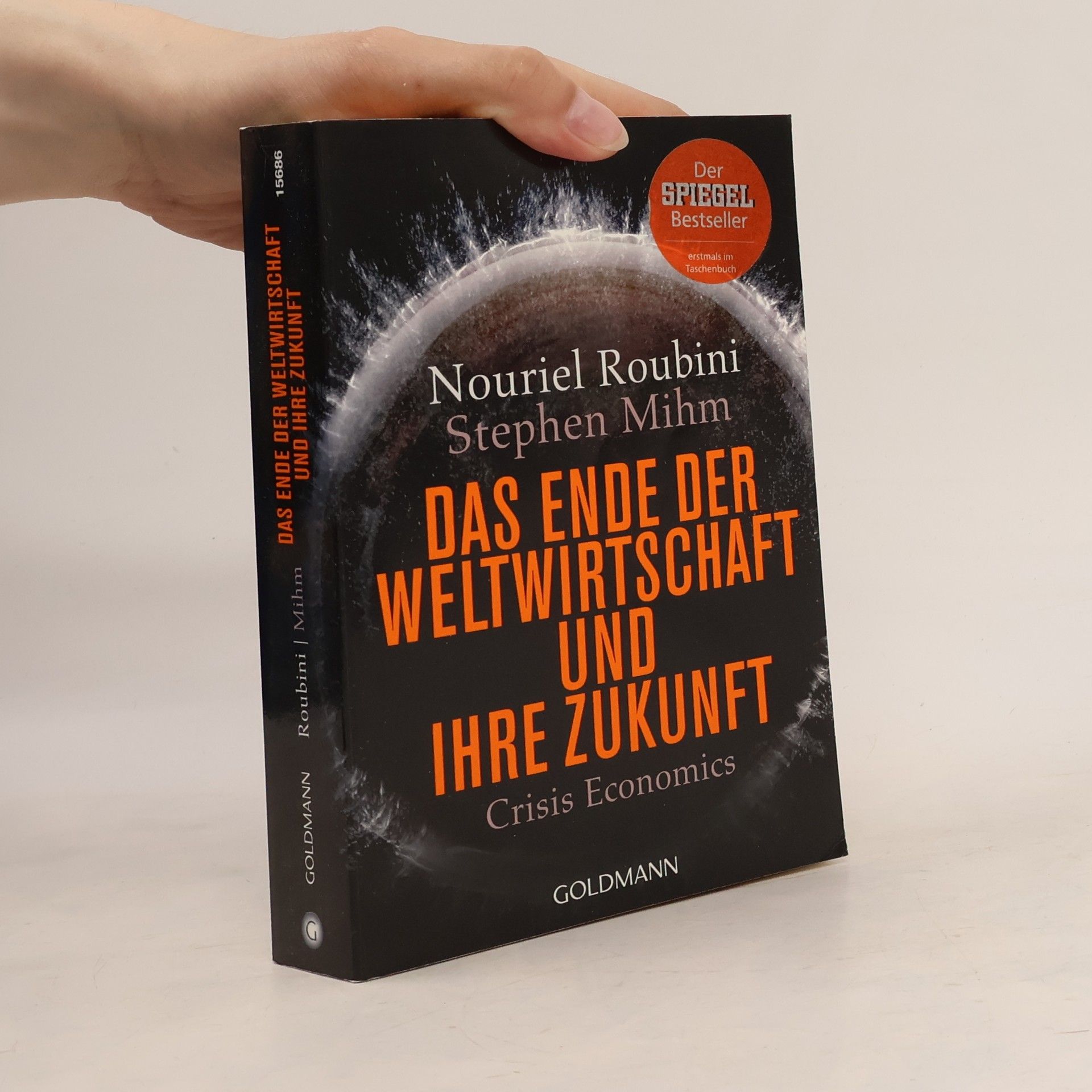 Nouriel Roubini Das Ende der Weltwirtschaft und ihre Zukunft