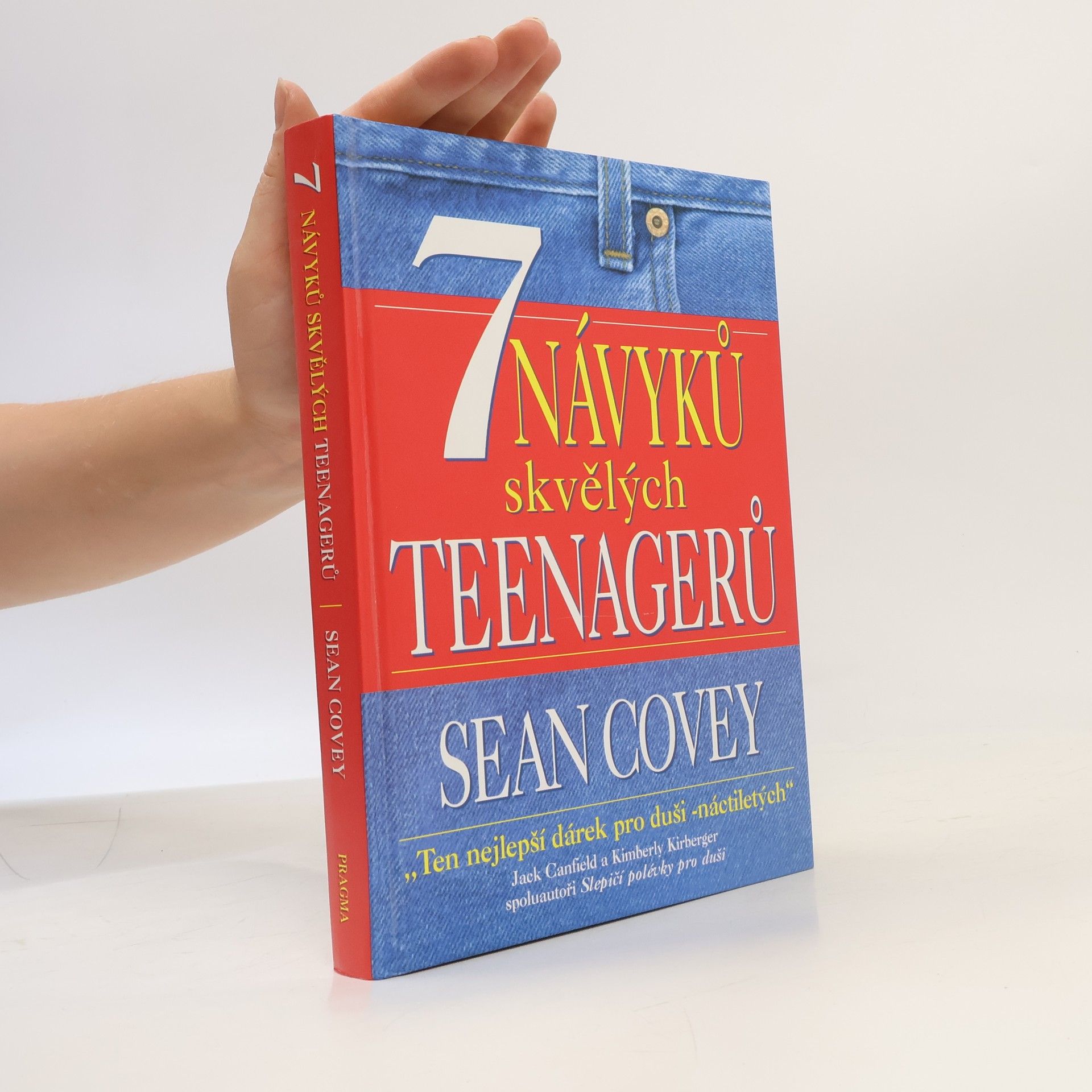 Sean Covey 7 návyků skvělých teenagerů