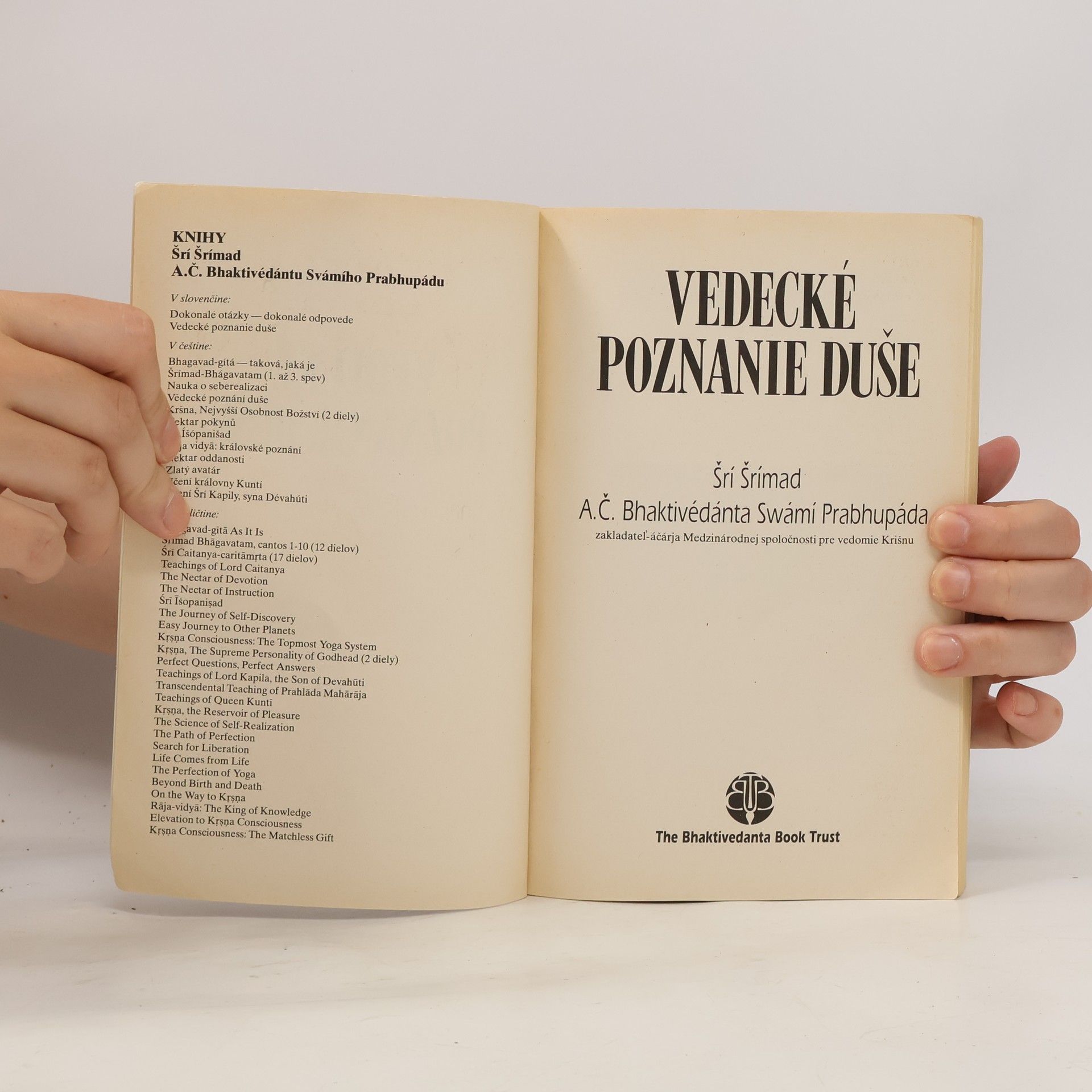 Šrí Šrímad A. Č. Bhaktivédanta Swami Prabhupáda Vedecké poznanie duše