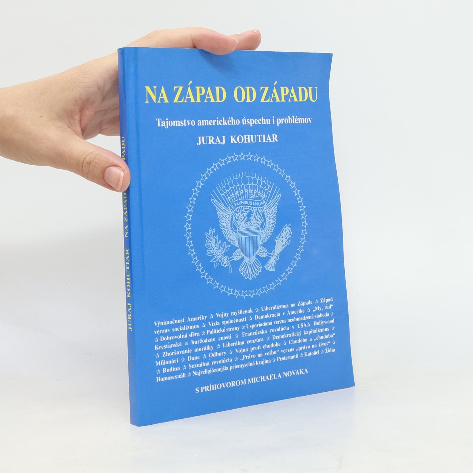 Juraj Kohutiar Na západ od Západu