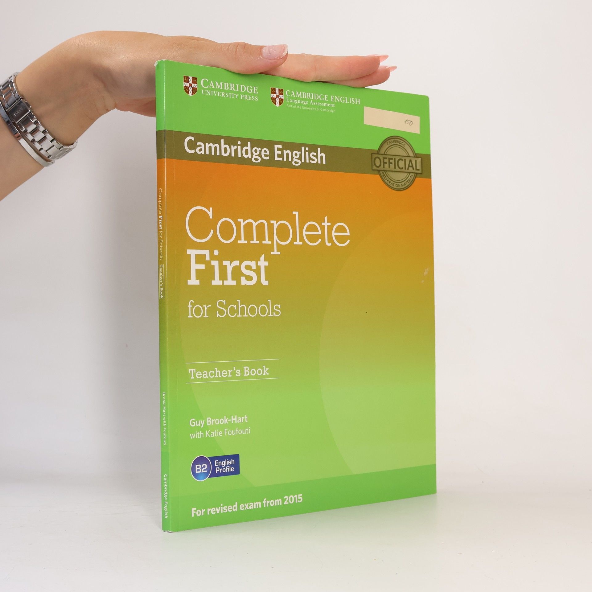 Autorenkollektiv Cambridge English. Complete First for Schools