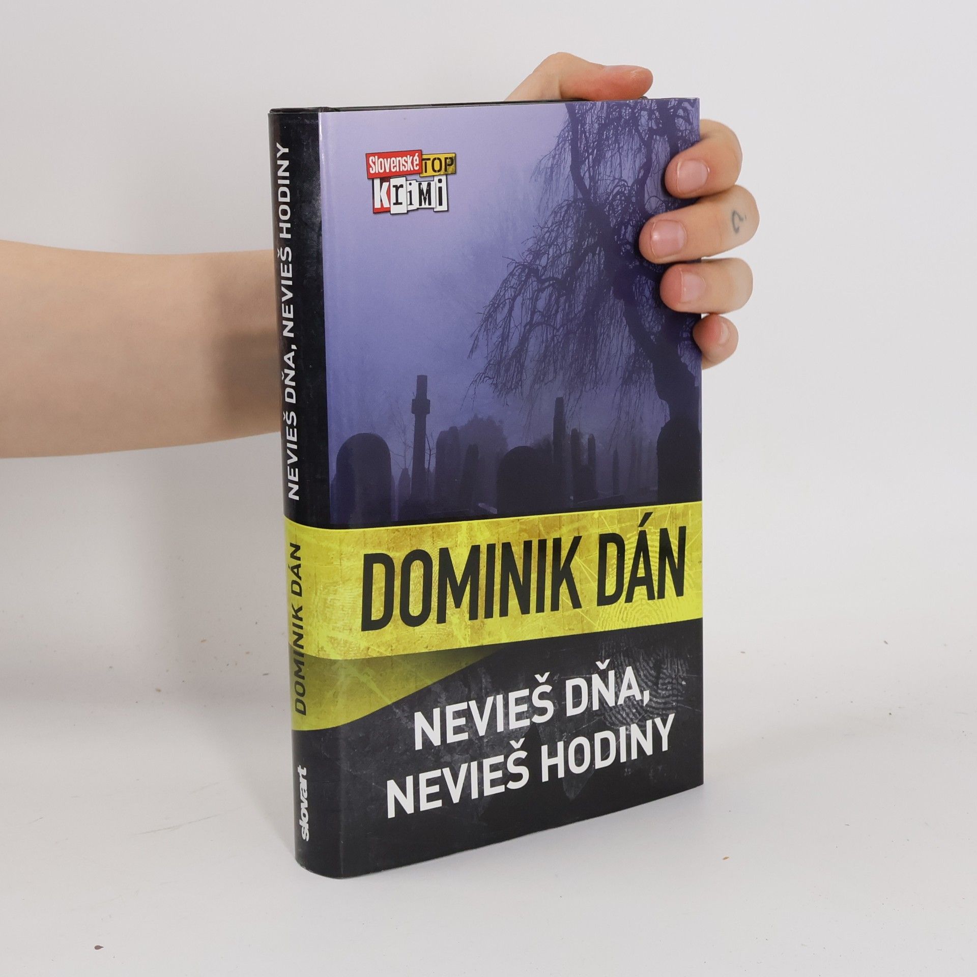 Dominik Dán Nevieš dňa, nevieš hodiny