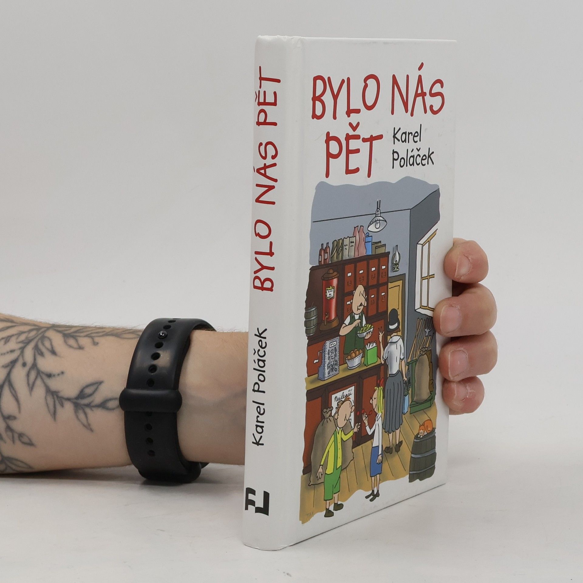 Karel Poláček Bylo nás pět