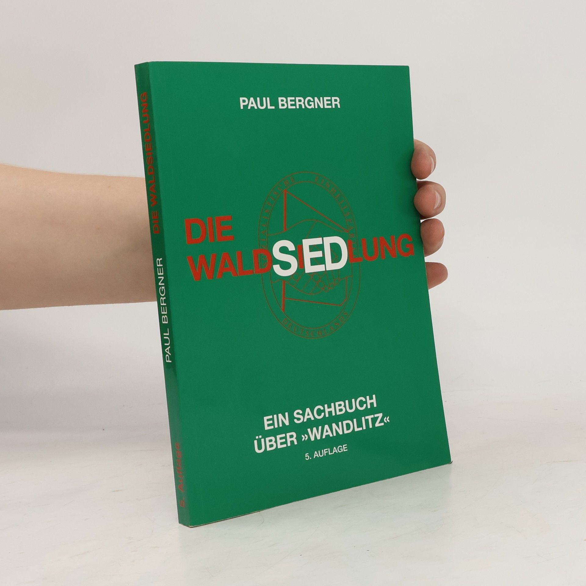 Paul Bergner Die Waldsiedlung