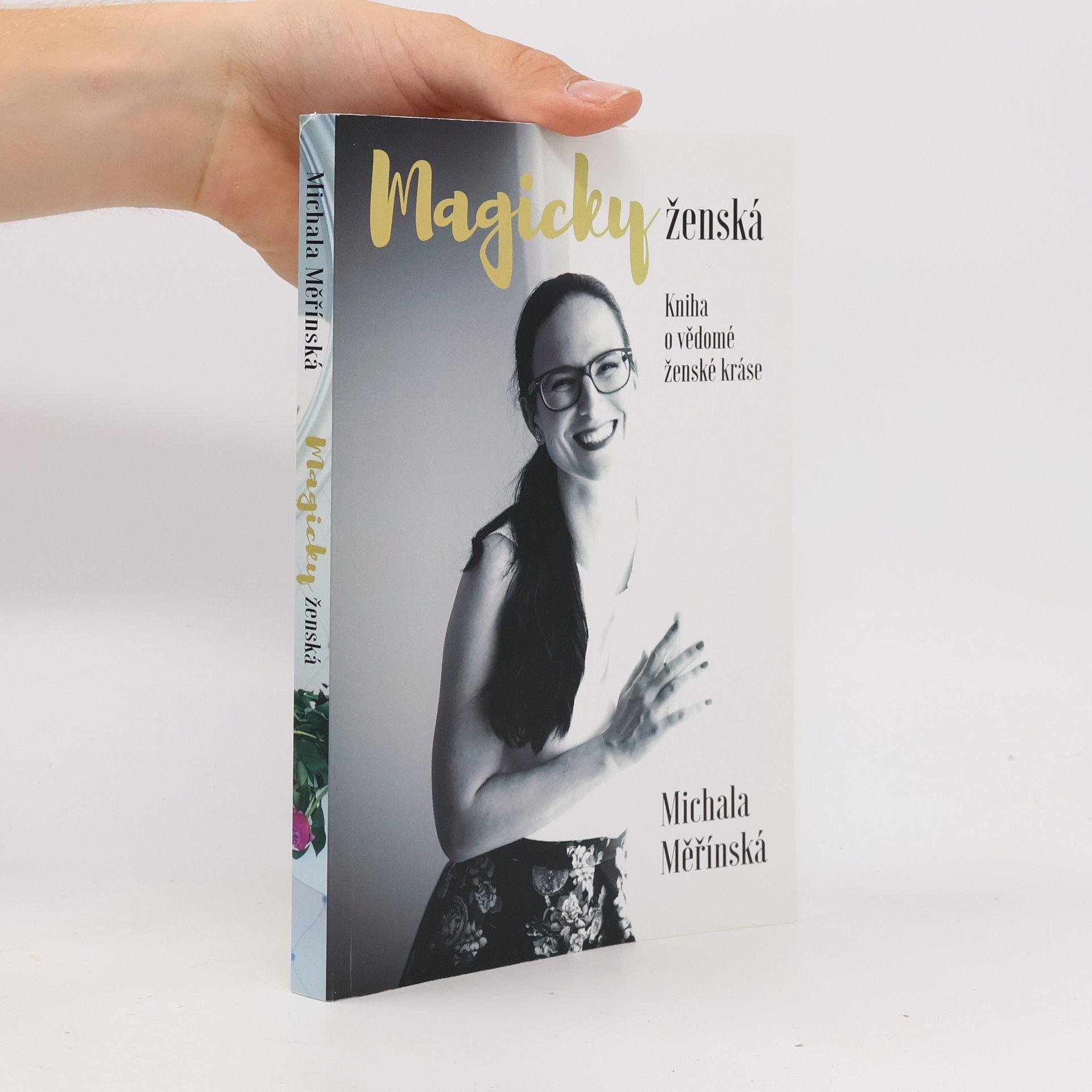 Michala Měřínská Magicky ženská. Kniha o vědomé ženské kráse.